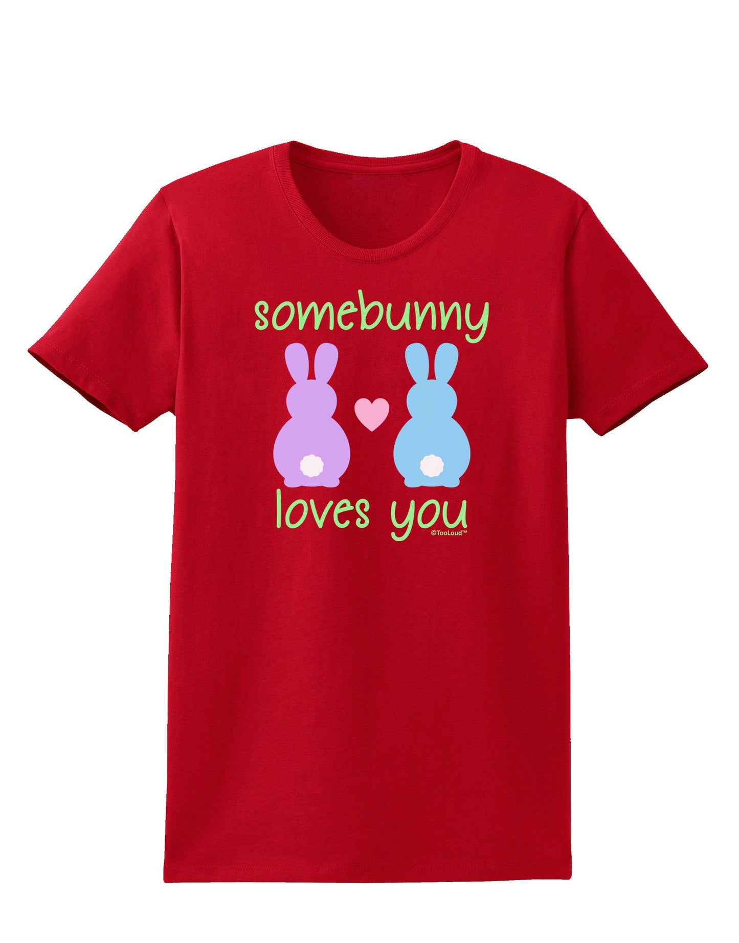 Somebunny Loves You Womens Dark T-Shirt by TooLoud-Womens T-Shirt-TooLoud-Red-X-Small-Davson Sales
