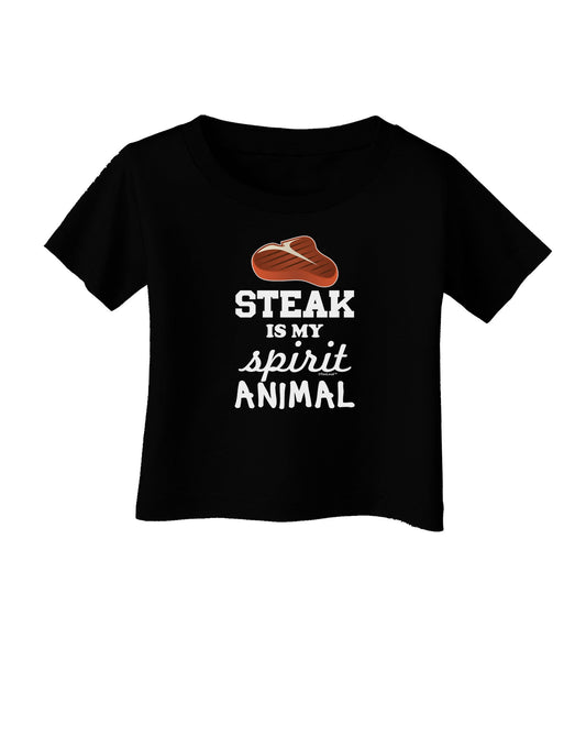 Steak Is My Spirit Animal Infant T-Shirt Dark-Infant T-Shirt-TooLoud-Black-06-Months-Davson Sales