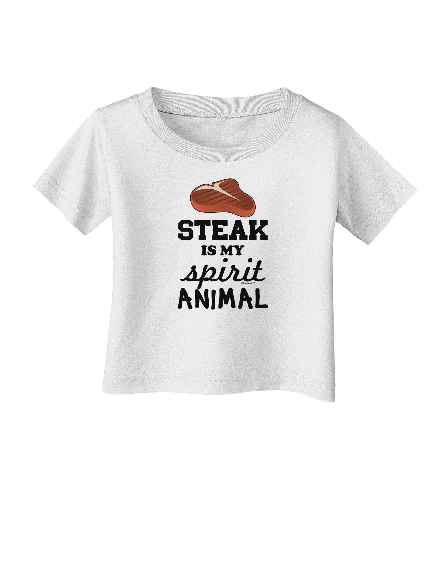 Steak Is My Spirit Animal Infant T-Shirt-Infant T-Shirt-TooLoud-White-06-Months-Davson Sales
