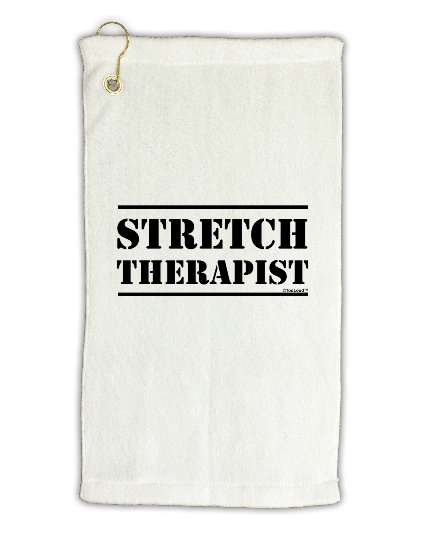 Stretch Therapist Text Micro Terry Gromet Golf Towel 16 x 25 inch by TooLoud-Golf Towel-TooLoud-White-Davson Sales