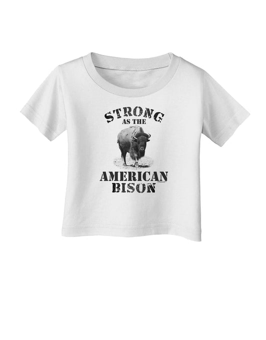 Strong Bison Text Infant T-Shirt-Infant T-Shirt-TooLoud-White-06-Months-Davson Sales