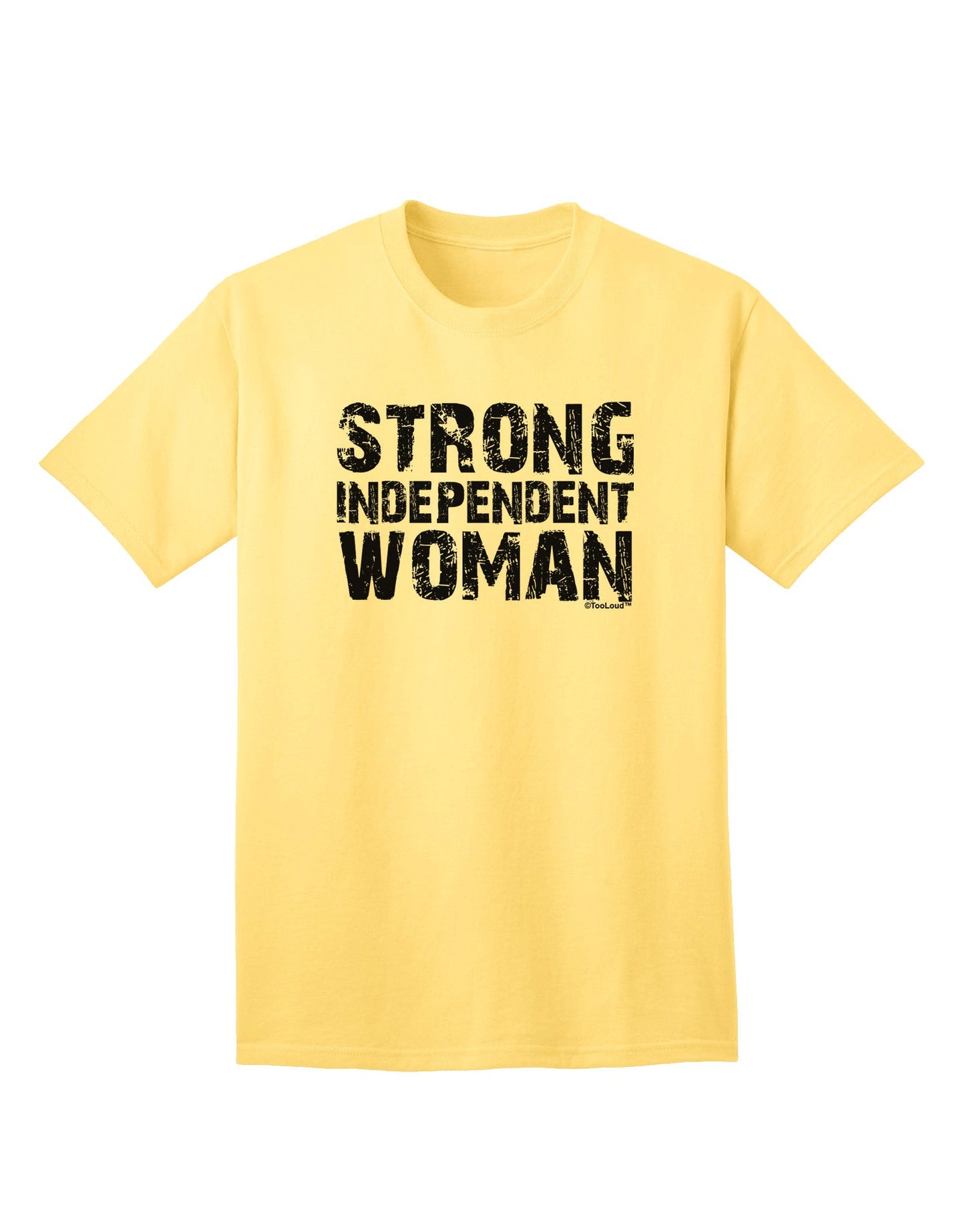 Strong Independent Woman Adult T-Shirt-Mens T-Shirt-TooLoud-Yellow-Small-Davson Sales