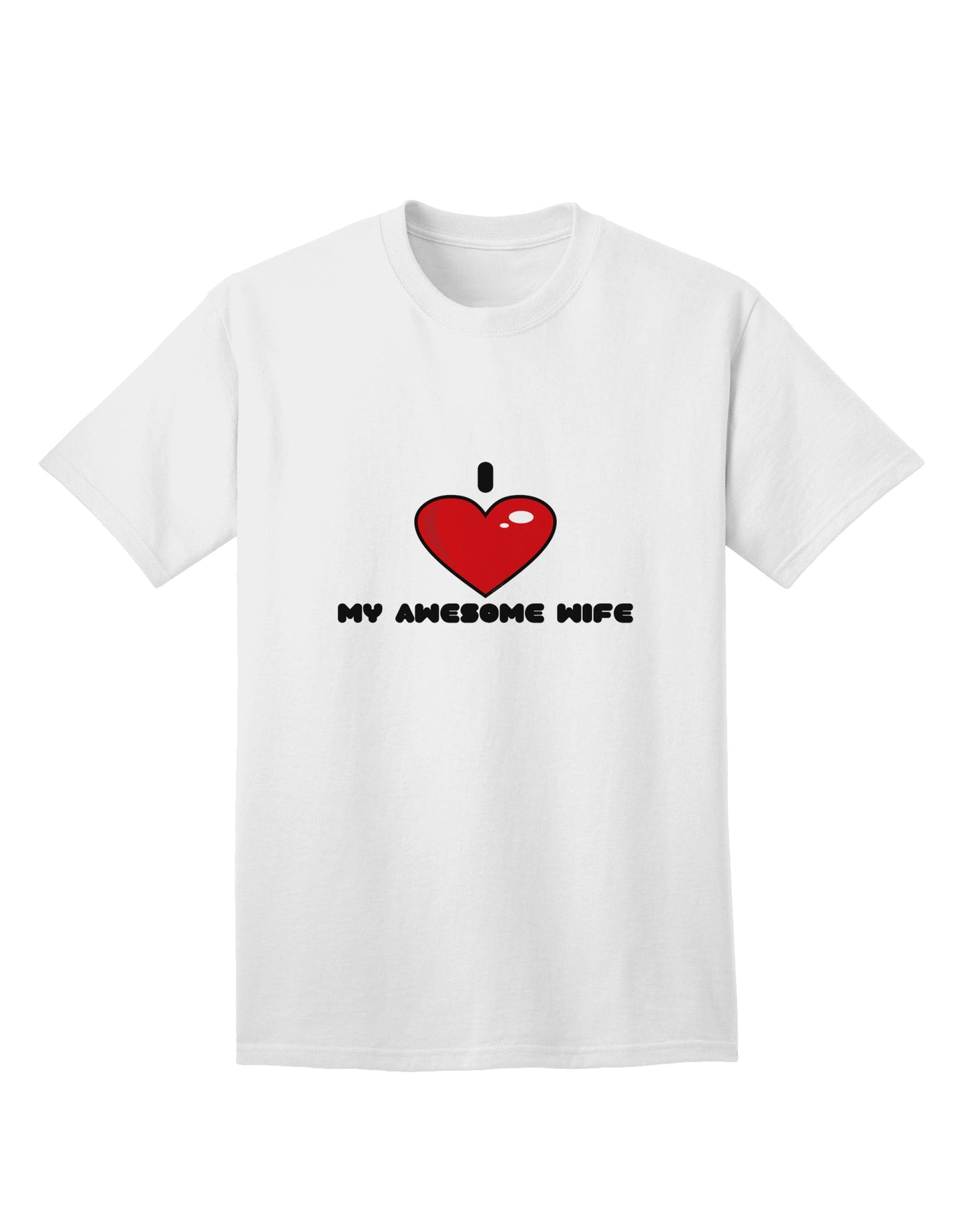 Stylish Adult T-Shirt: Express Your Love for Your Amazing Wife with the I Heart My Awesome Wife Collection by TooLoud-Mens T-shirts-TooLoud-White-Small-Davson Sales