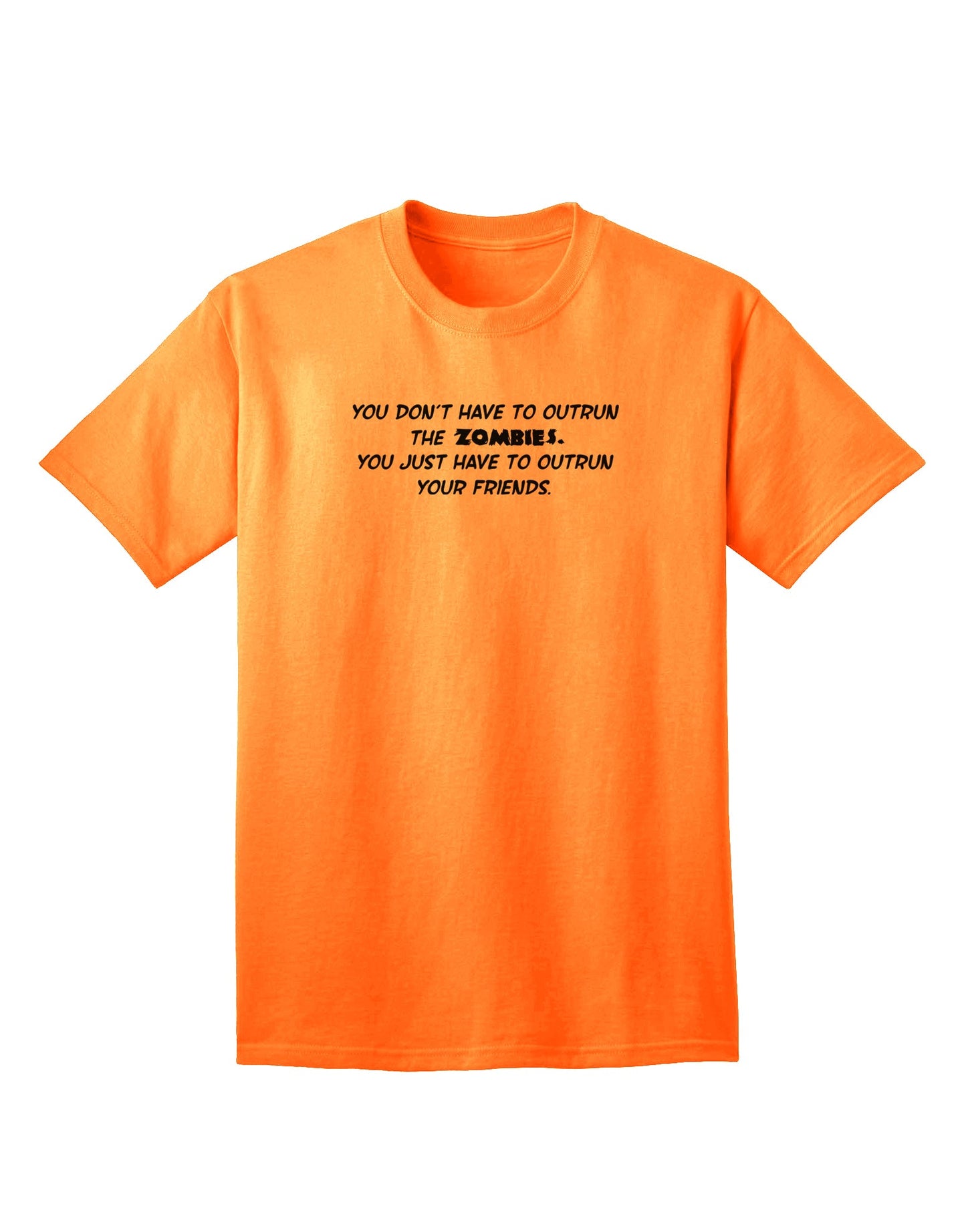 Stylish Adult T-Shirt: Stay Ahead of the Game with Our Zombie-Themed Collection-Mens T-shirts-TooLoud-Neon-Orange-Small-Davson Sales