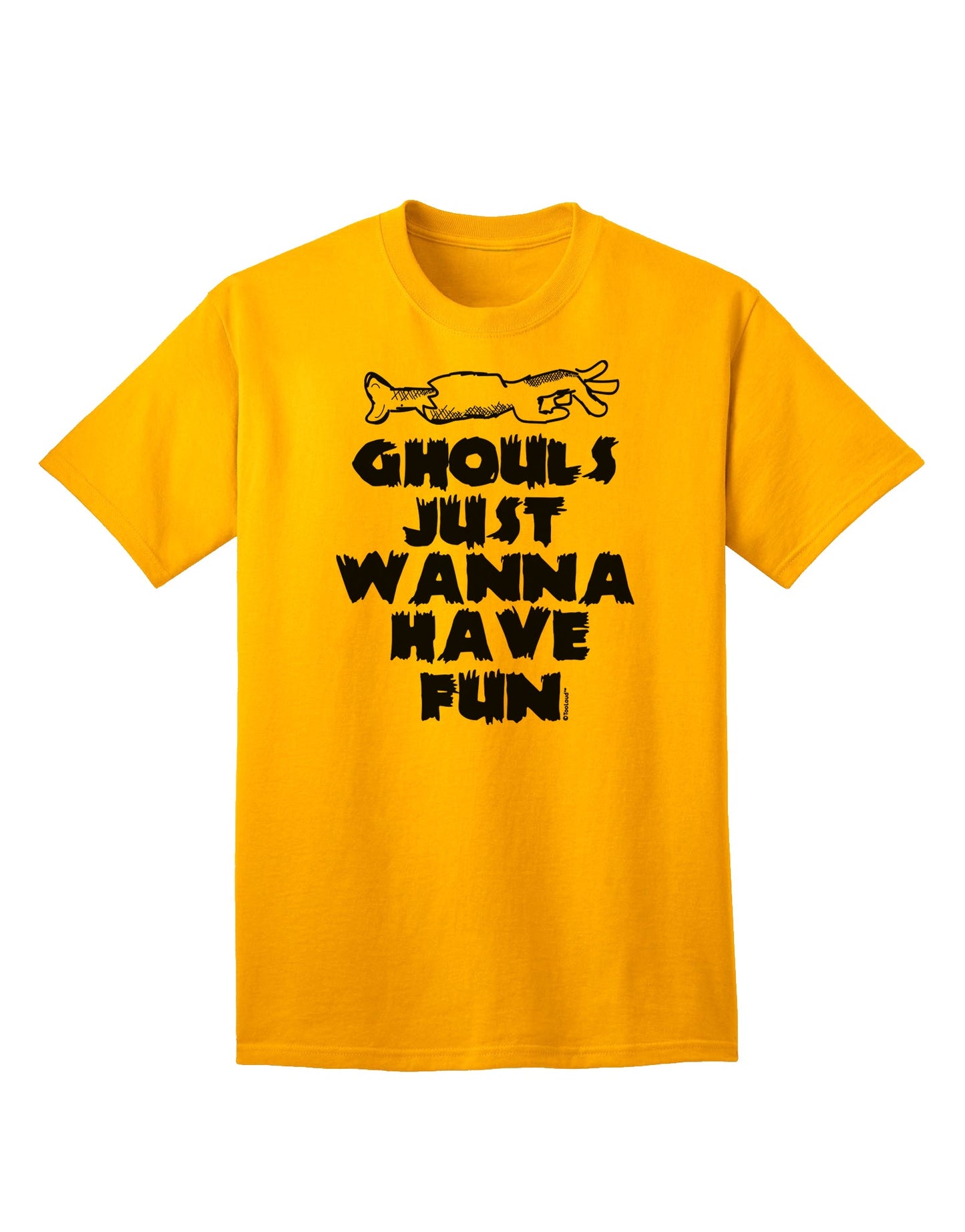 Stylish and Playful Adult T-Shirt for Halloween Enthusiasts Ghouls Just wanna have-Mens T-shirts-TooLoud-Gold-Small-Davson Sales