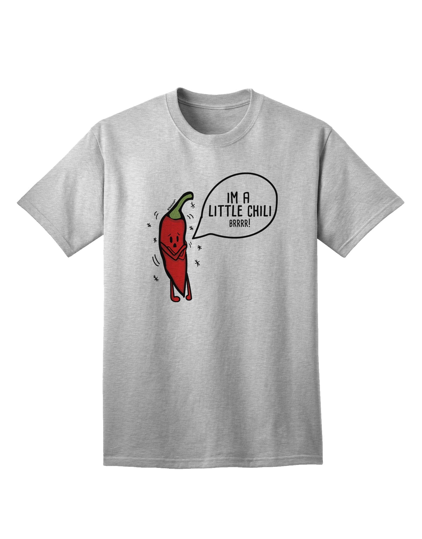 Stylish and Trendy Adult T-Shirt - I'm a Little Chilli-Mens T-shirts-TooLoud-AshGray-Small-Davson Sales