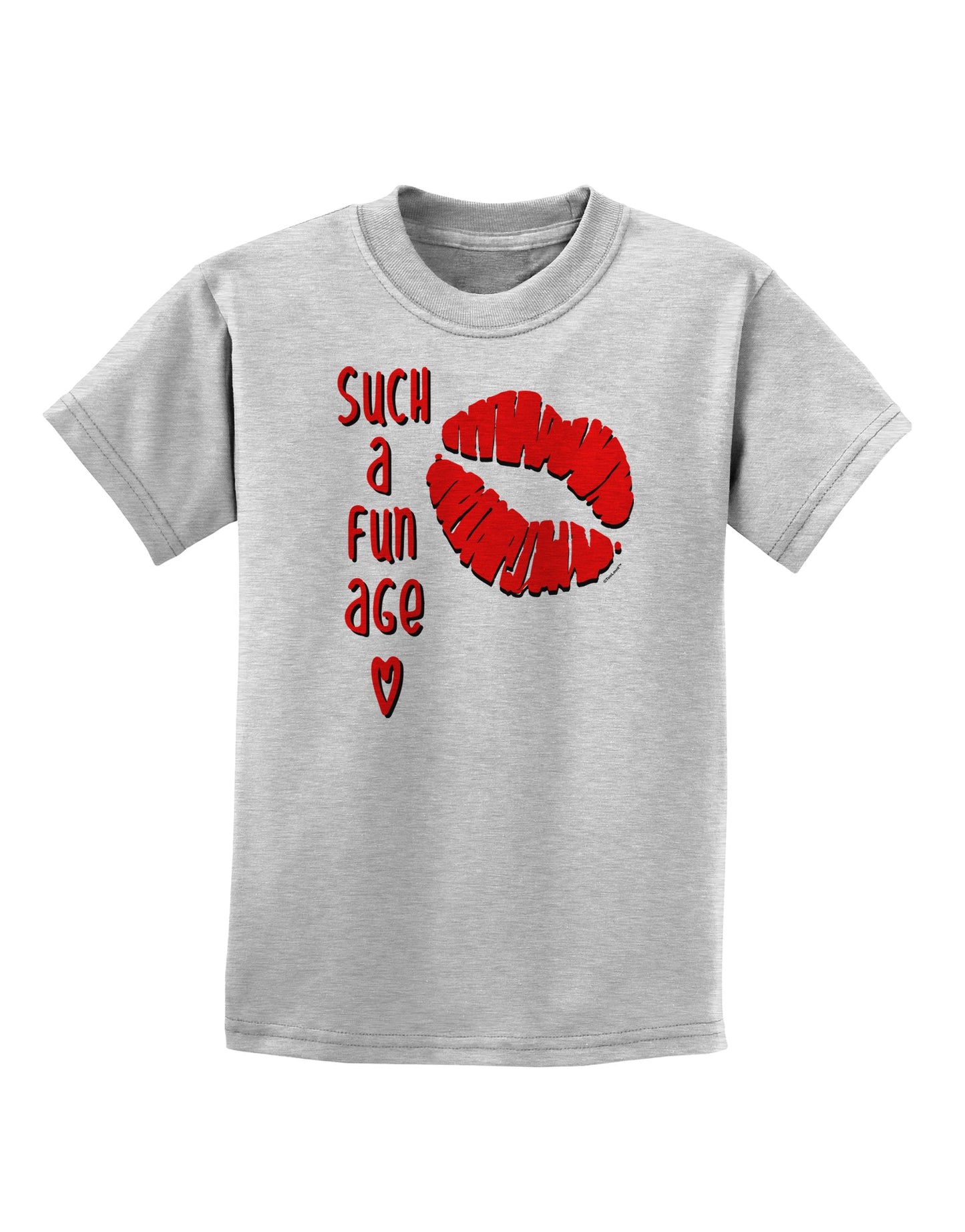 Such a Fun Age Kiss Lips Childrens T-Shirt-Childrens T-Shirt-TooLoud-AshGray-X-Small-Davson Sales