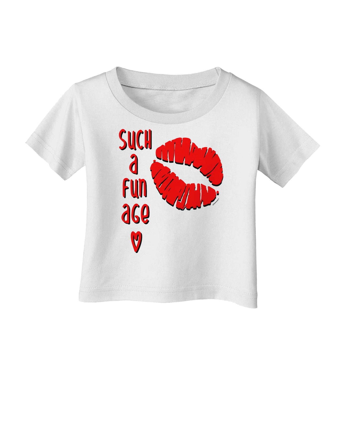 Such a Fun Age Kiss Lips Infant T-Shirt-Infant T-Shirt-TooLoud-White-06-Months-Davson Sales