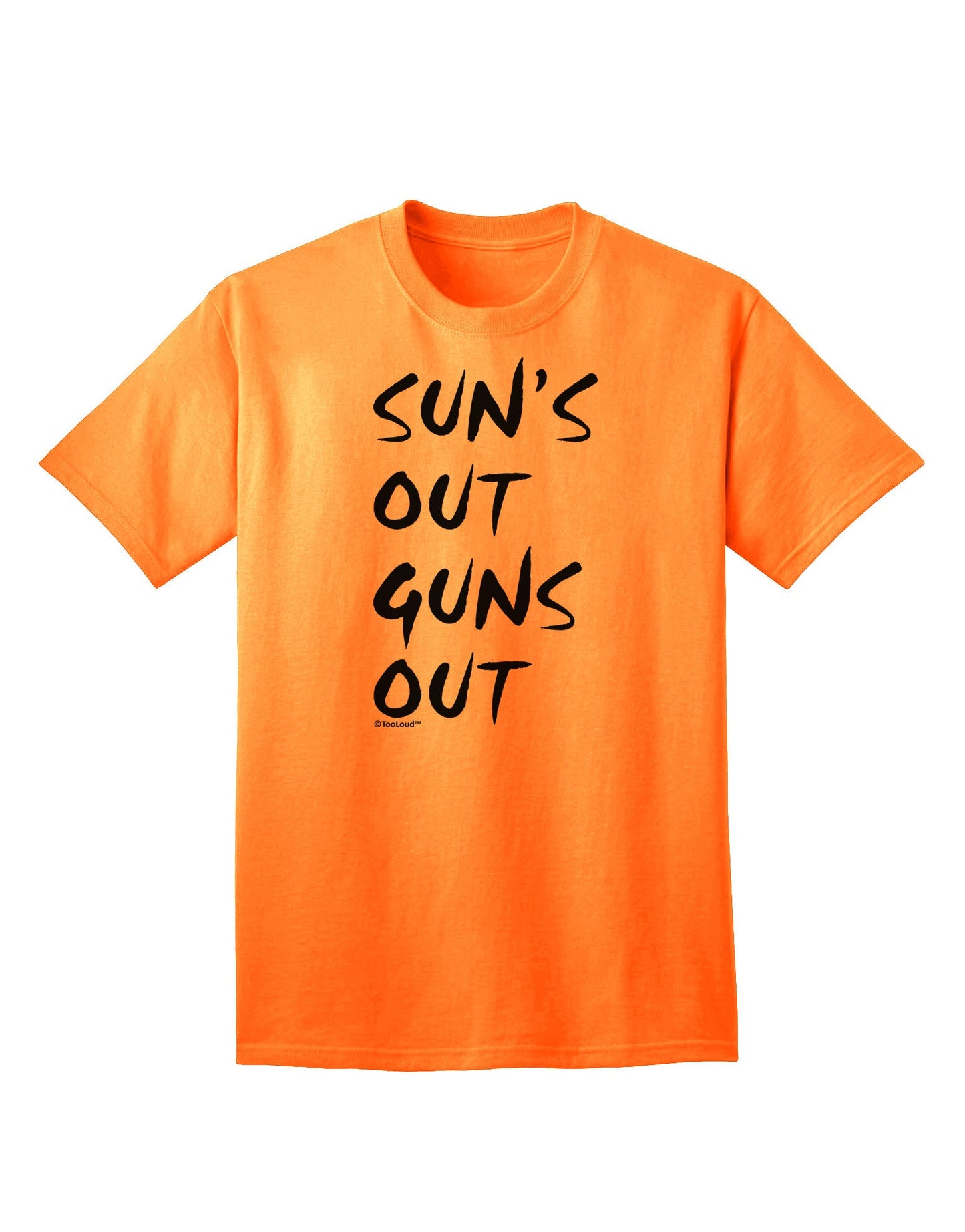 Suns Out Guns Out Adult T-Shirt-Mens T-Shirt-TooLoud-Neon-Orange-Small-Davson Sales