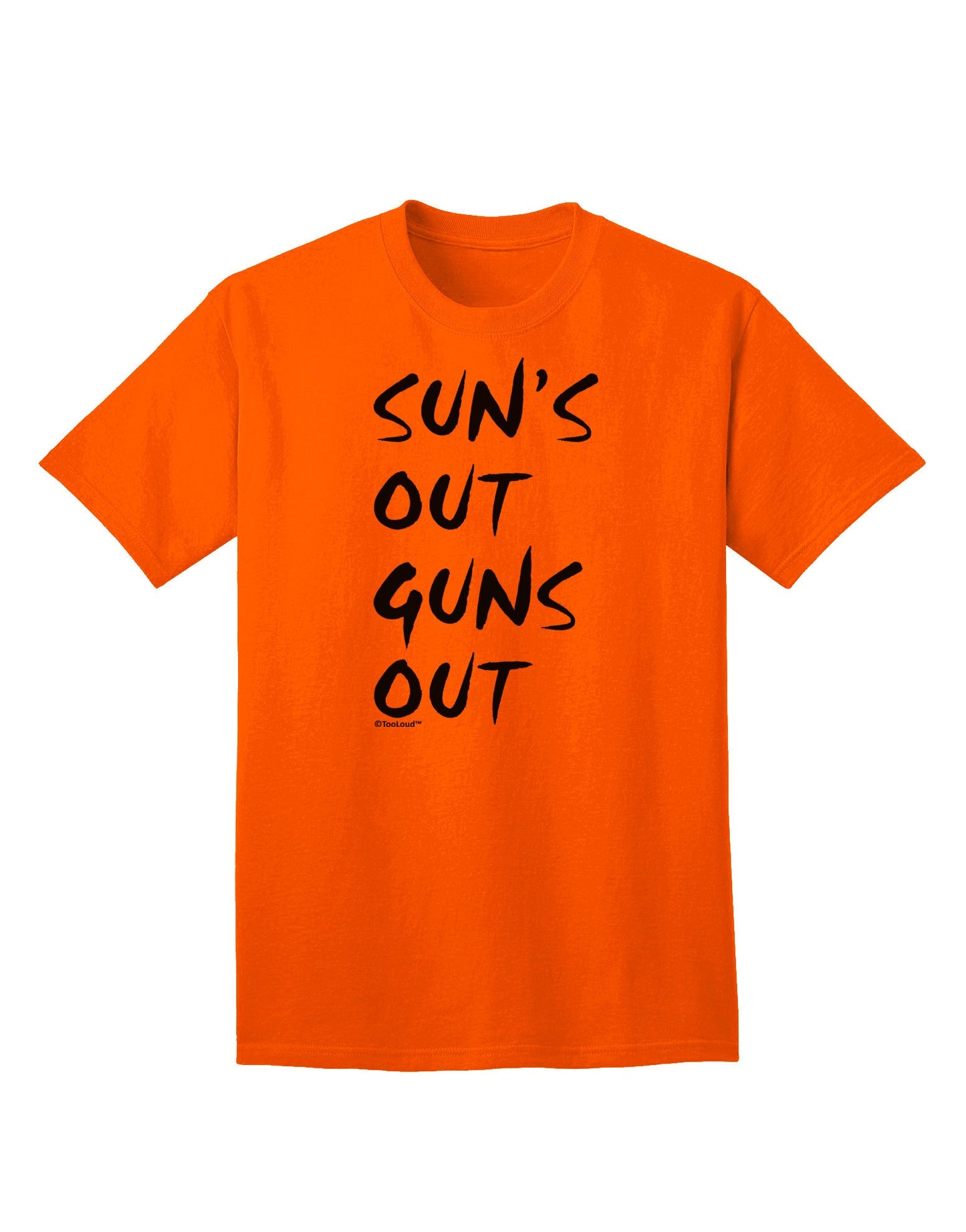 Suns Out Guns Out Adult T-Shirt-Mens T-Shirt-TooLoud-Orange-Small-Davson Sales