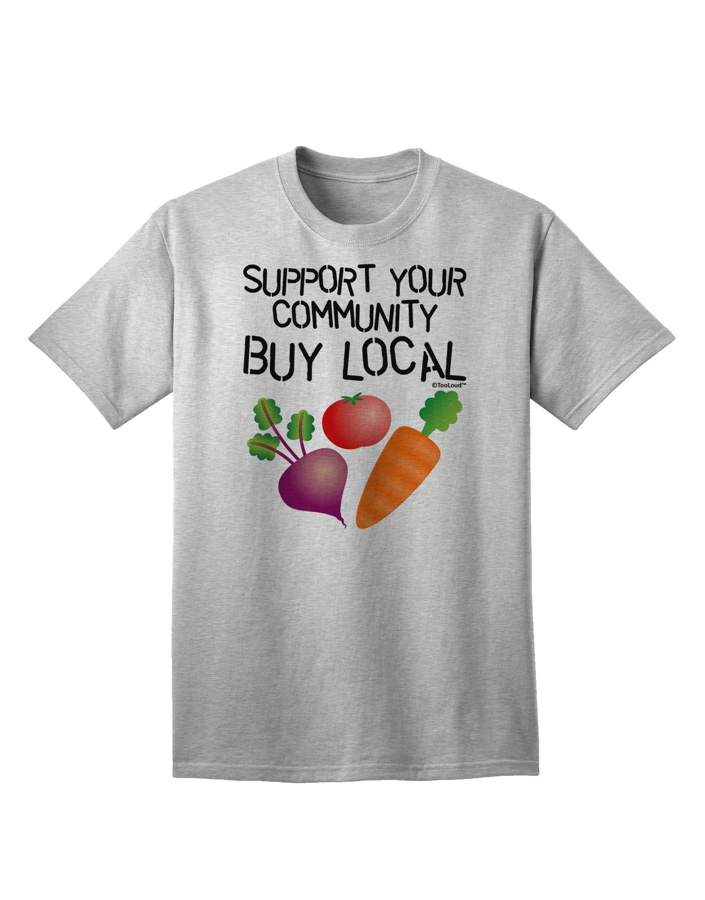 Support Your Community - Buy Local Adult T-Shirt-Mens T-Shirt-TooLoud-AshGray-Small-Davson Sales
