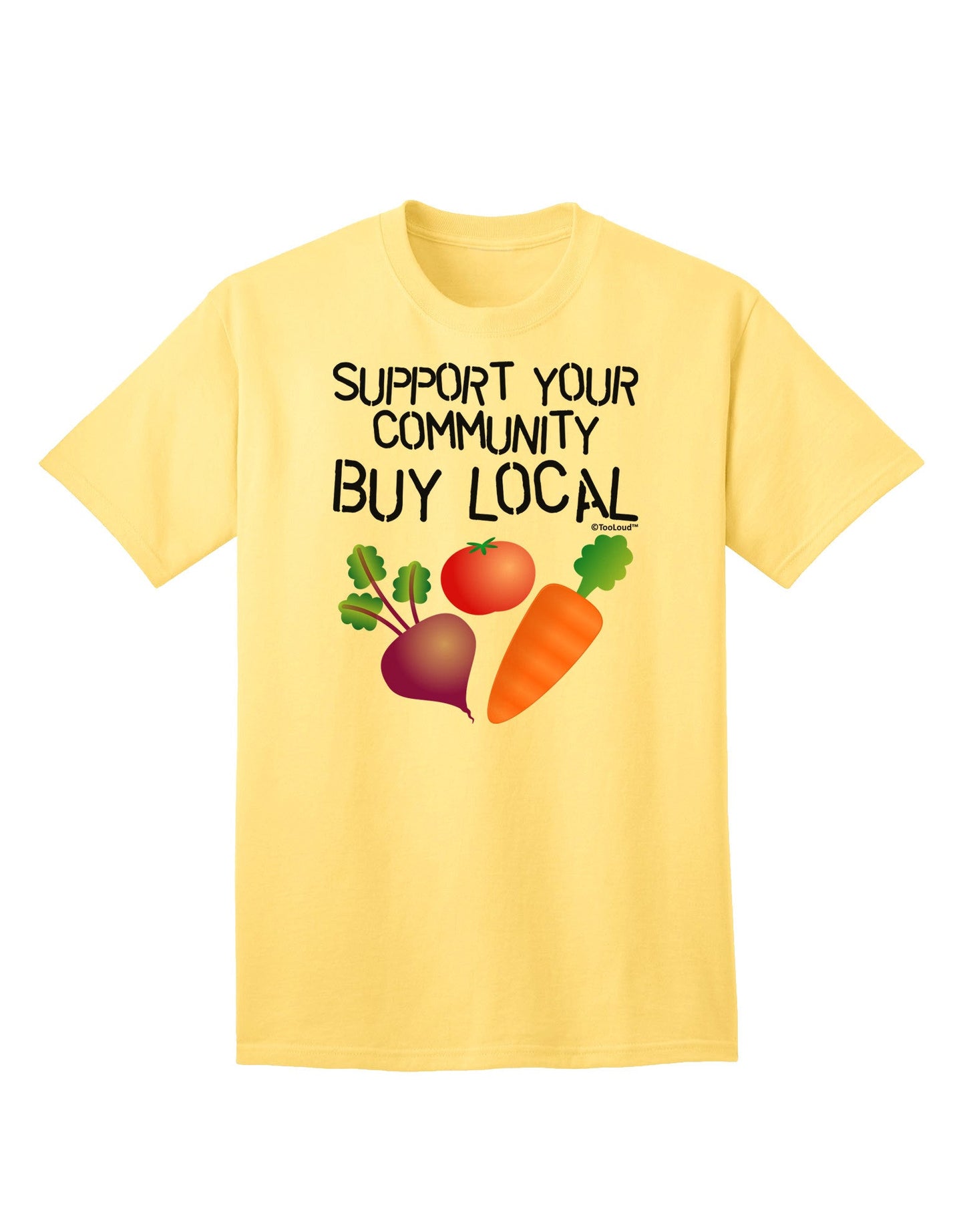 Support Your Community - Buy Local Adult T-Shirt-Mens T-Shirt-TooLoud-Yellow-Small-Davson Sales