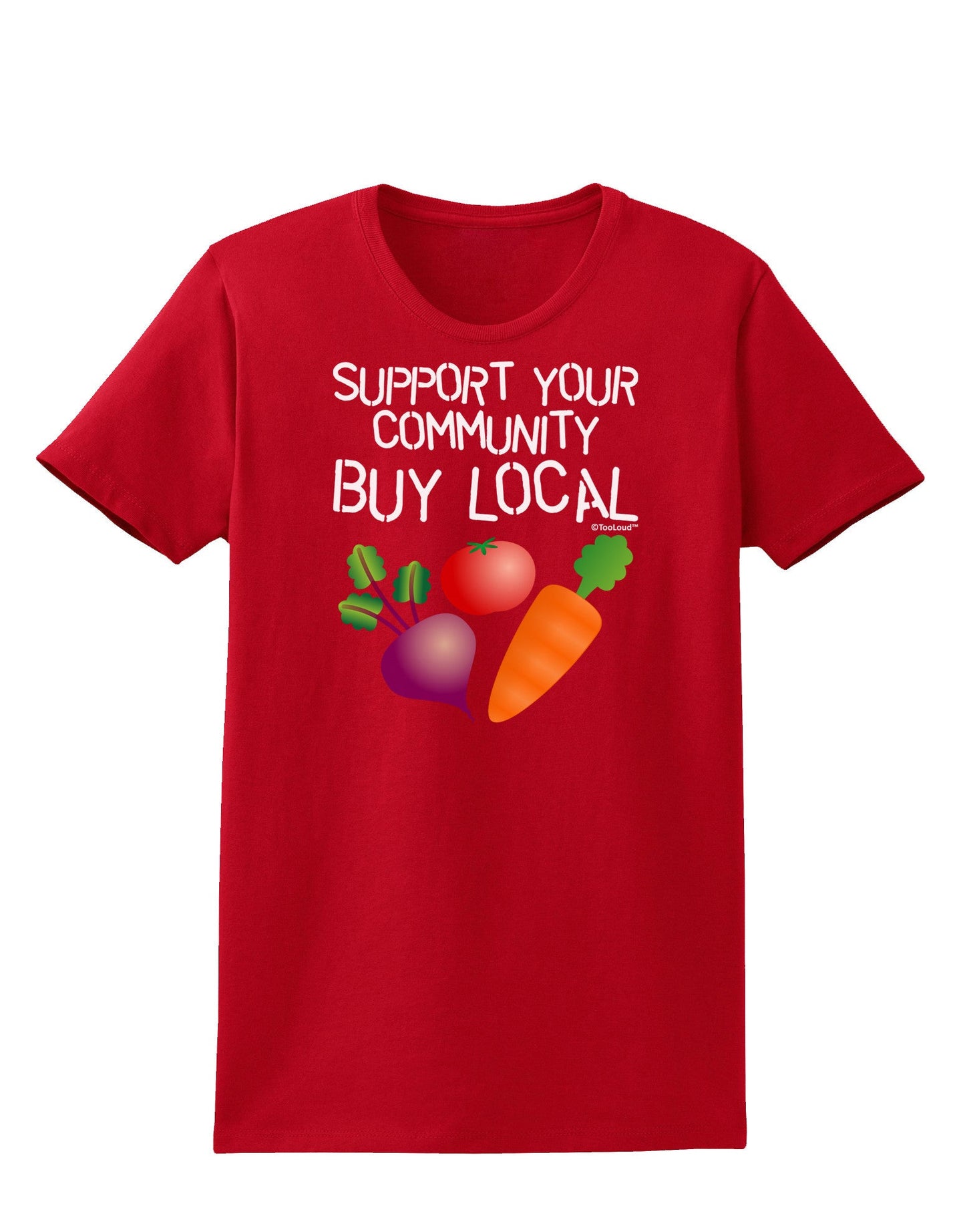 Support Your Community - Buy Local Womens Dark T-Shirt-TooLoud-Red-X-Small-Davson Sales