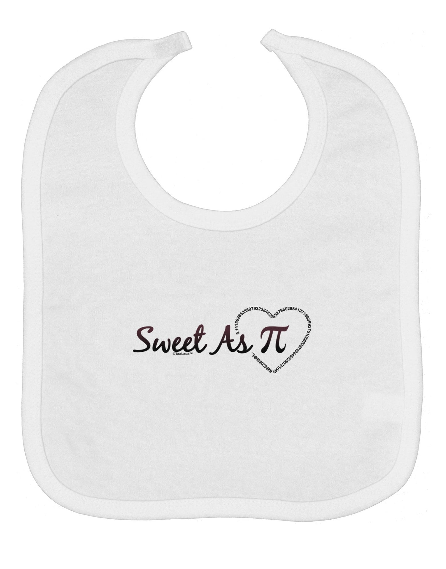 Sweet As Pi Baby Bib
