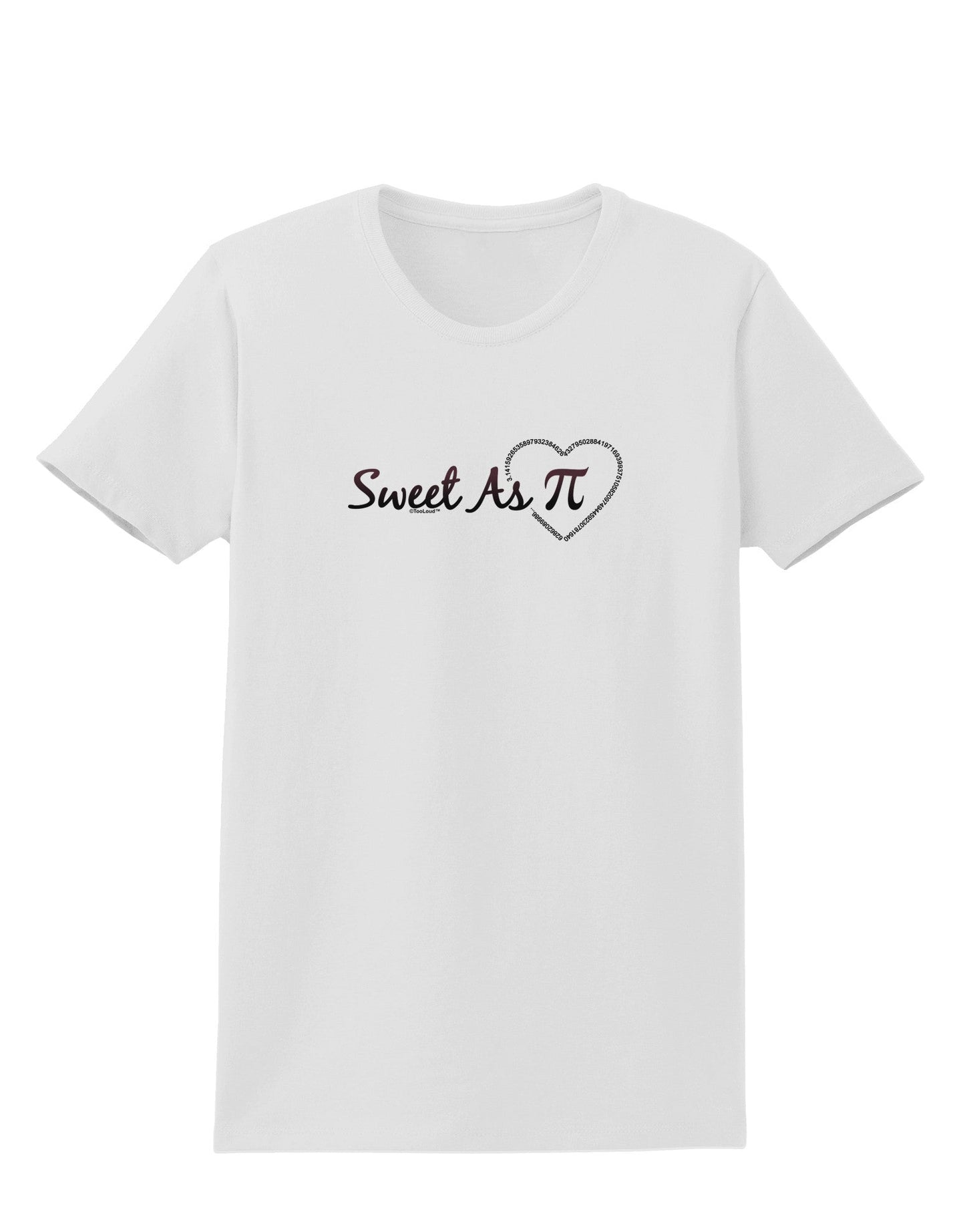 Sweet As Pi Womens T-Shirt-Womens T-Shirt-TooLoud-White-X-Small-Davson Sales