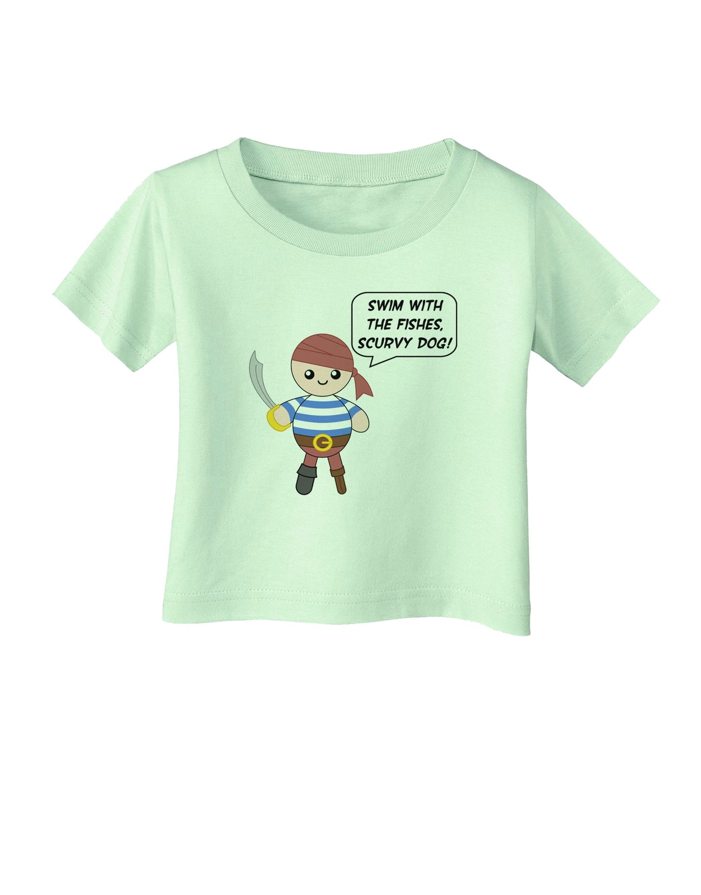 Swim With the Fishes- Petey the Pirate Infant T-Shirt-Infant T-Shirt-TooLoud-Light-Green-06-Months-Davson Sales