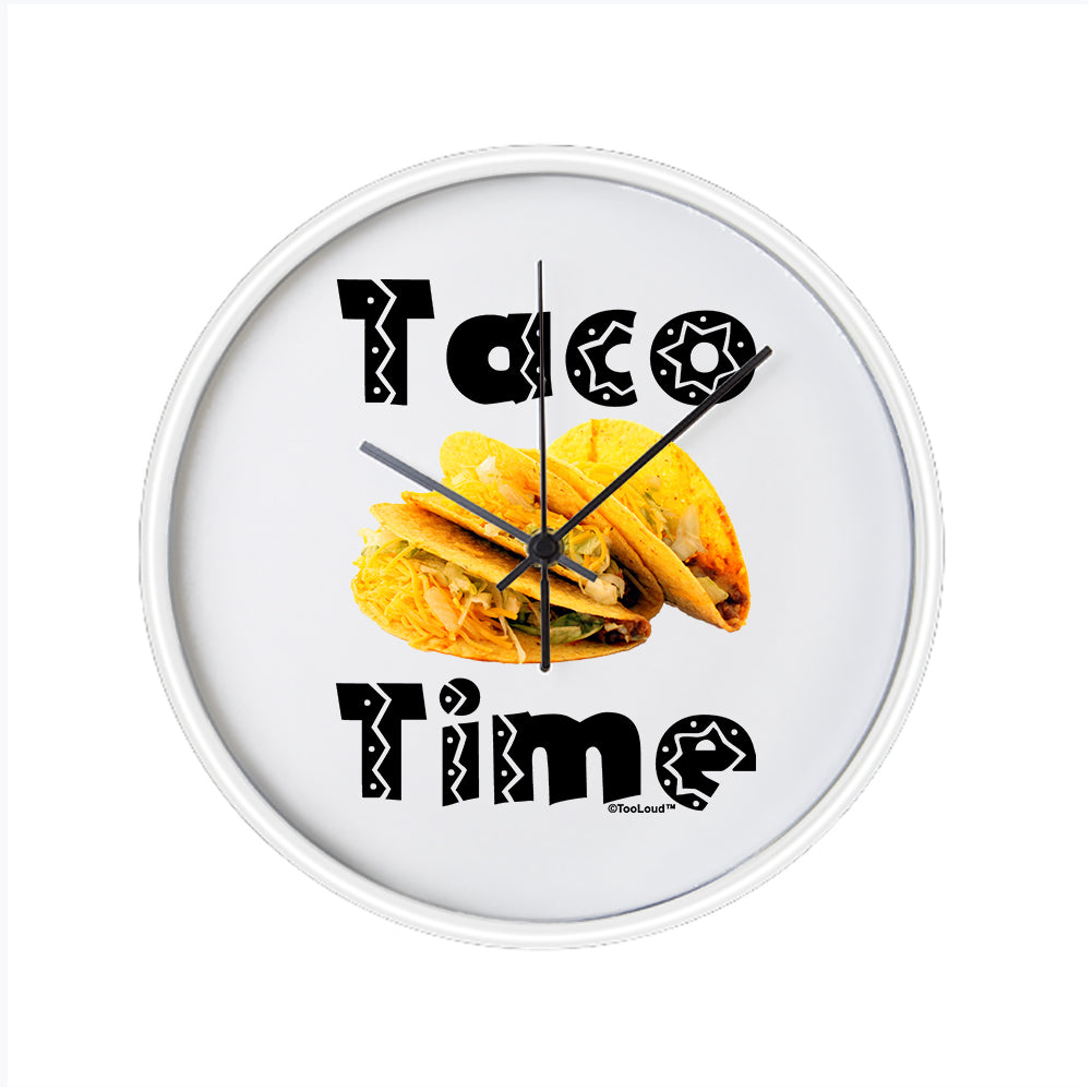 Taco Time - Mexican Food Design 10 Inch Round Wall Clock by TooLoud