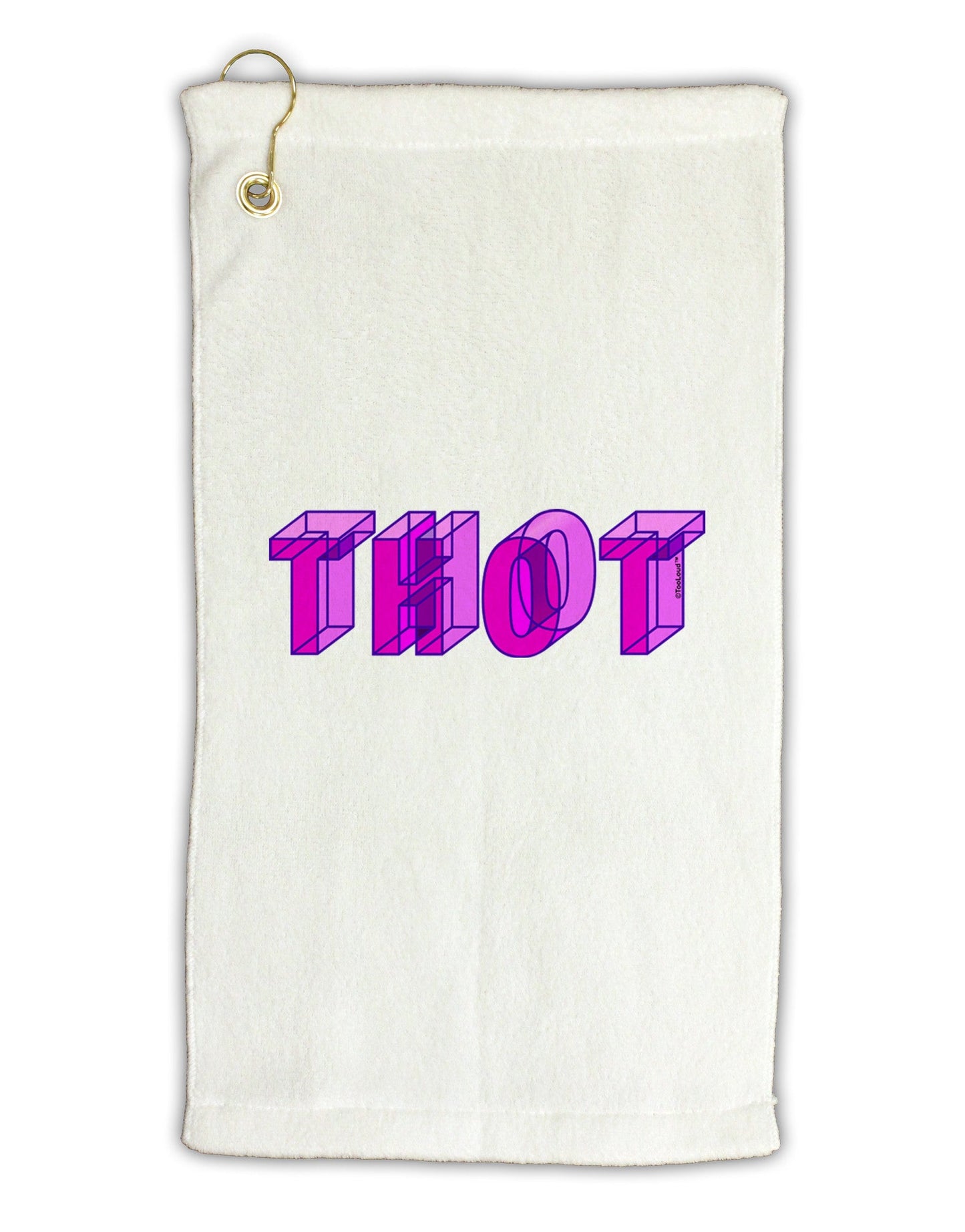 THOT Artistic Text Micro Terry Gromet Golf Towel 11"x19-Golf Towel-TooLoud-White-Davson Sales