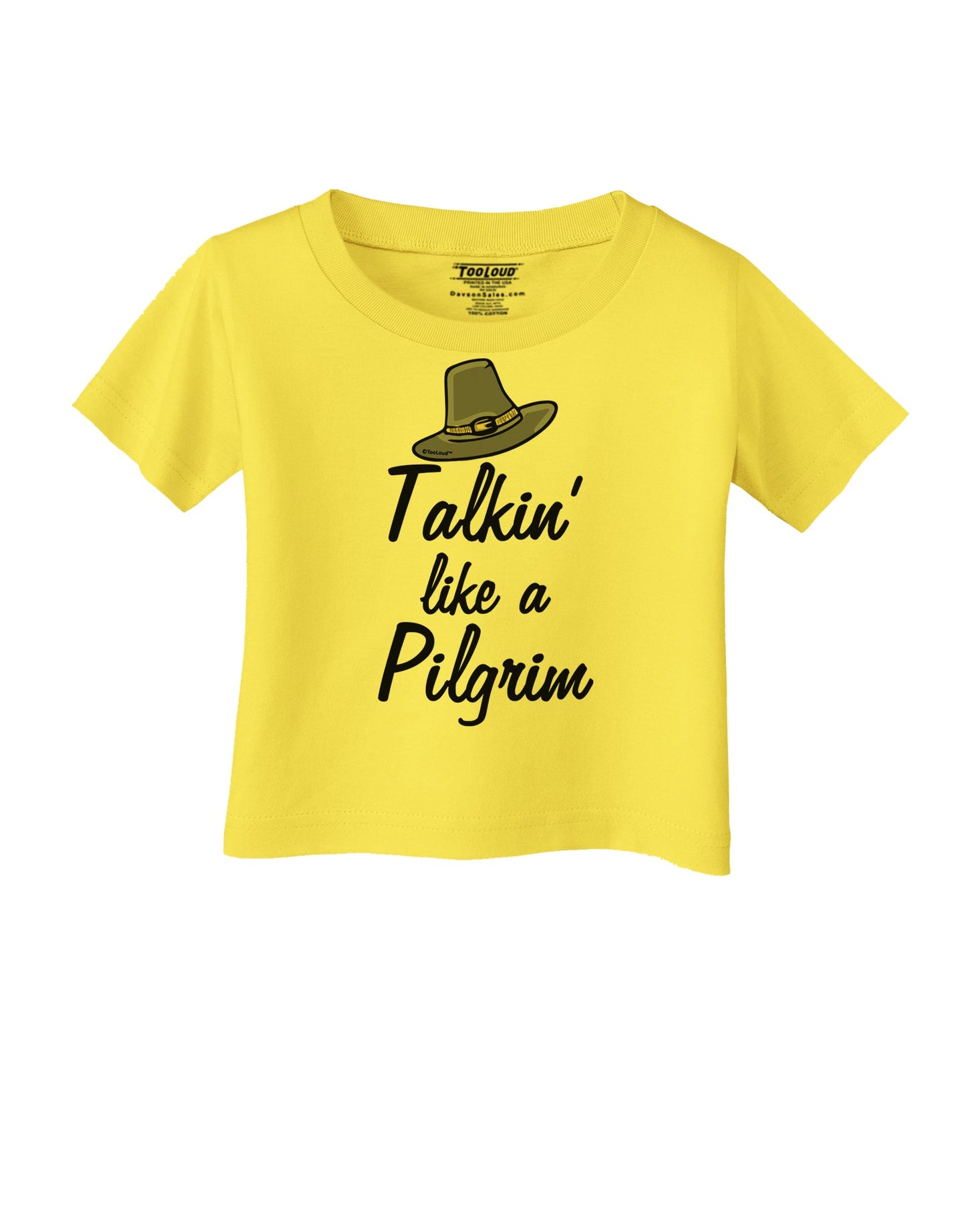 Talkin Like a Pilgrim Infant T-Shirt-Infant T-Shirt-TooLoud-Yellow-06-Months-Davson Sales