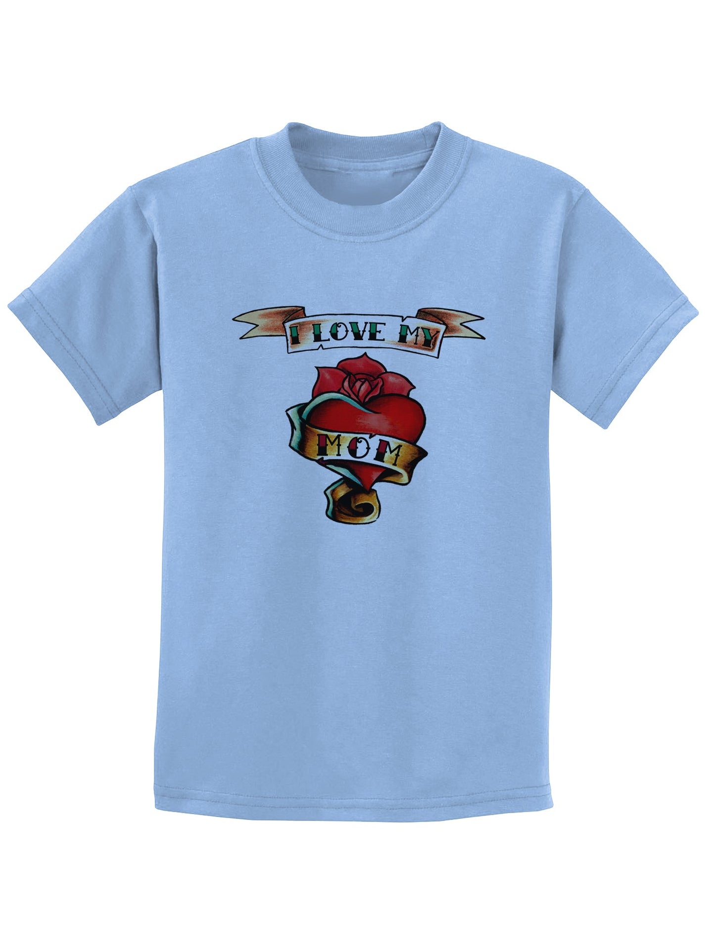 Tattoo Heart I Love My Mom Childrens T-Shirt-Childrens T-Shirt-TooLoud-Light-Blue-X-Small-Davson Sales