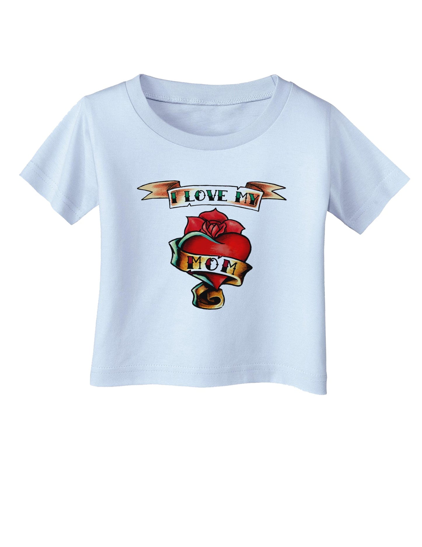 Tattoo Heart I Love My Mom Infant T-Shirt-Infant T-Shirt-TooLoud-Light-Blue-06-Months-Davson Sales