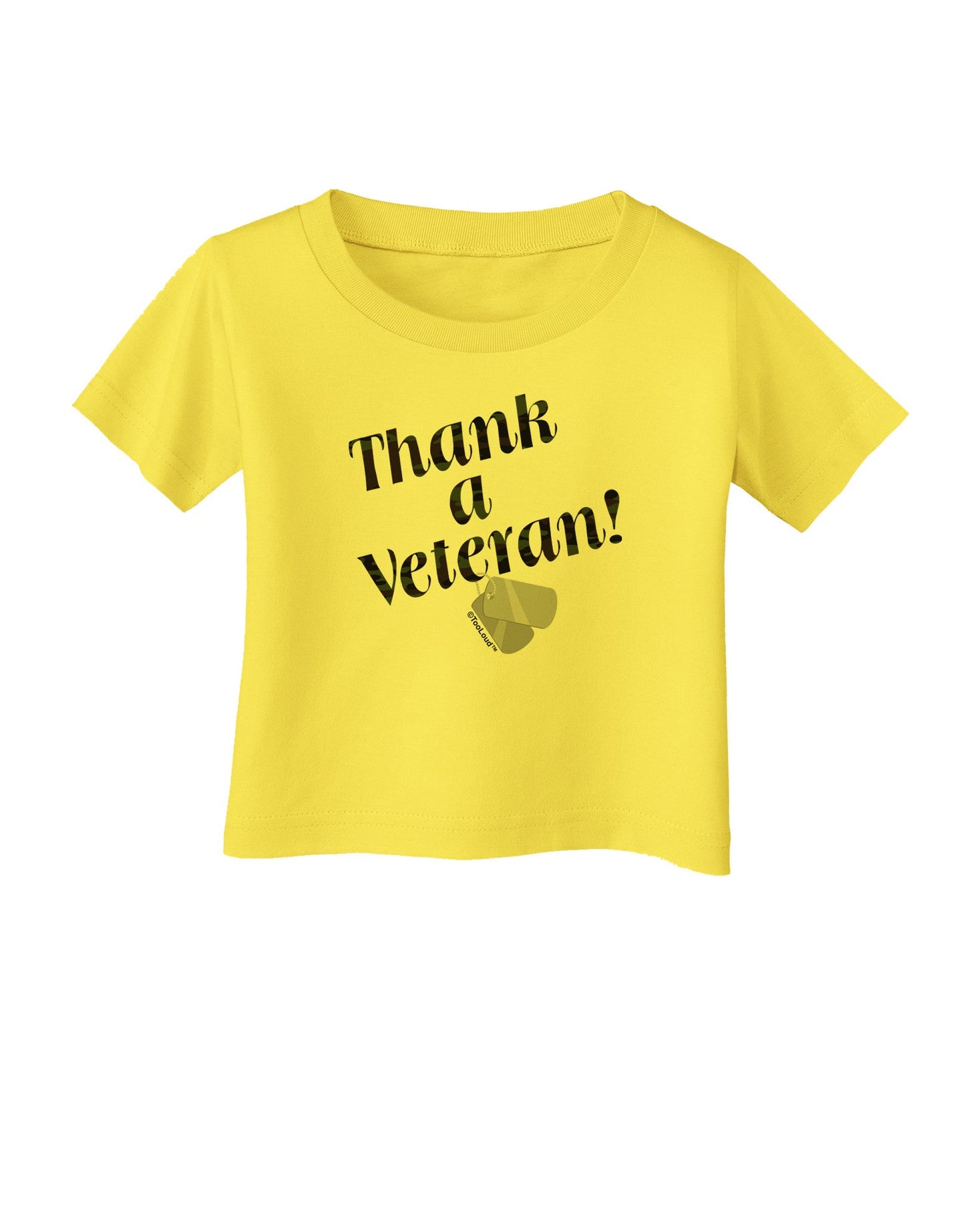 Thank A Veteran Infant T-Shirt-Infant T-Shirt-TooLoud-Yellow-06-Months-Davson Sales