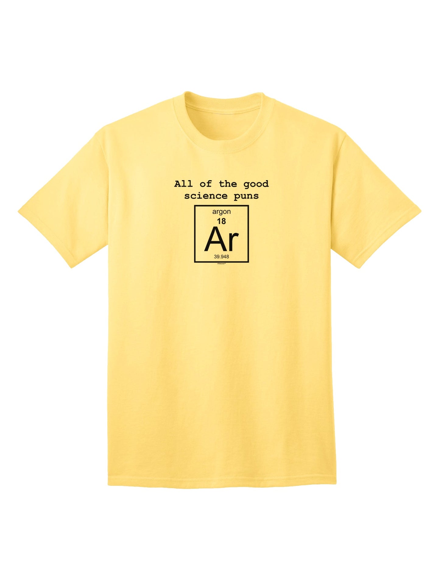 The Exquisite Assortment of Good Science Puns Argon Adult T-Shirt-Mens T-shirts-TooLoud-Yellow-Small-Davson Sales