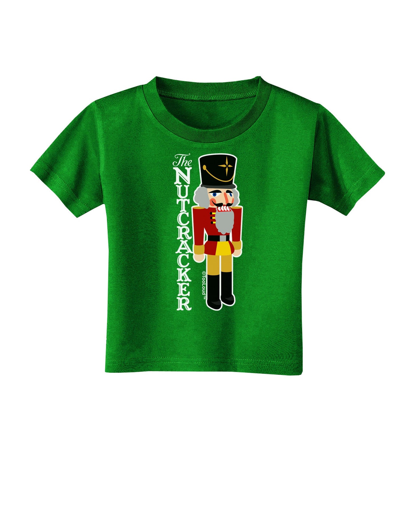 The Nutcracker with Text Toddler T-Shirt Dark by-Toddler T-Shirt-TooLoud-Clover-Green-2T-Davson Sales