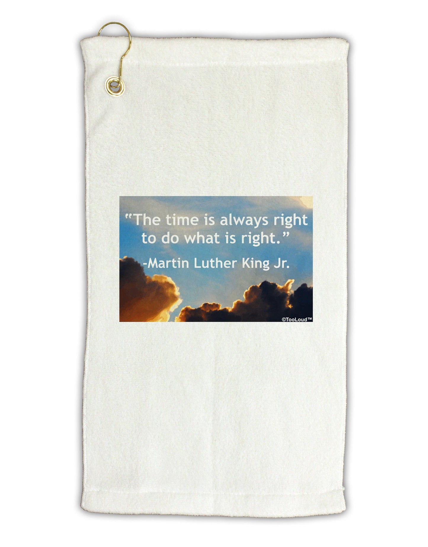 The Time Is Always Right Micro Terry Gromet Golf Towel 11"x19-Golf Towel-TooLoud-White-Davson Sales