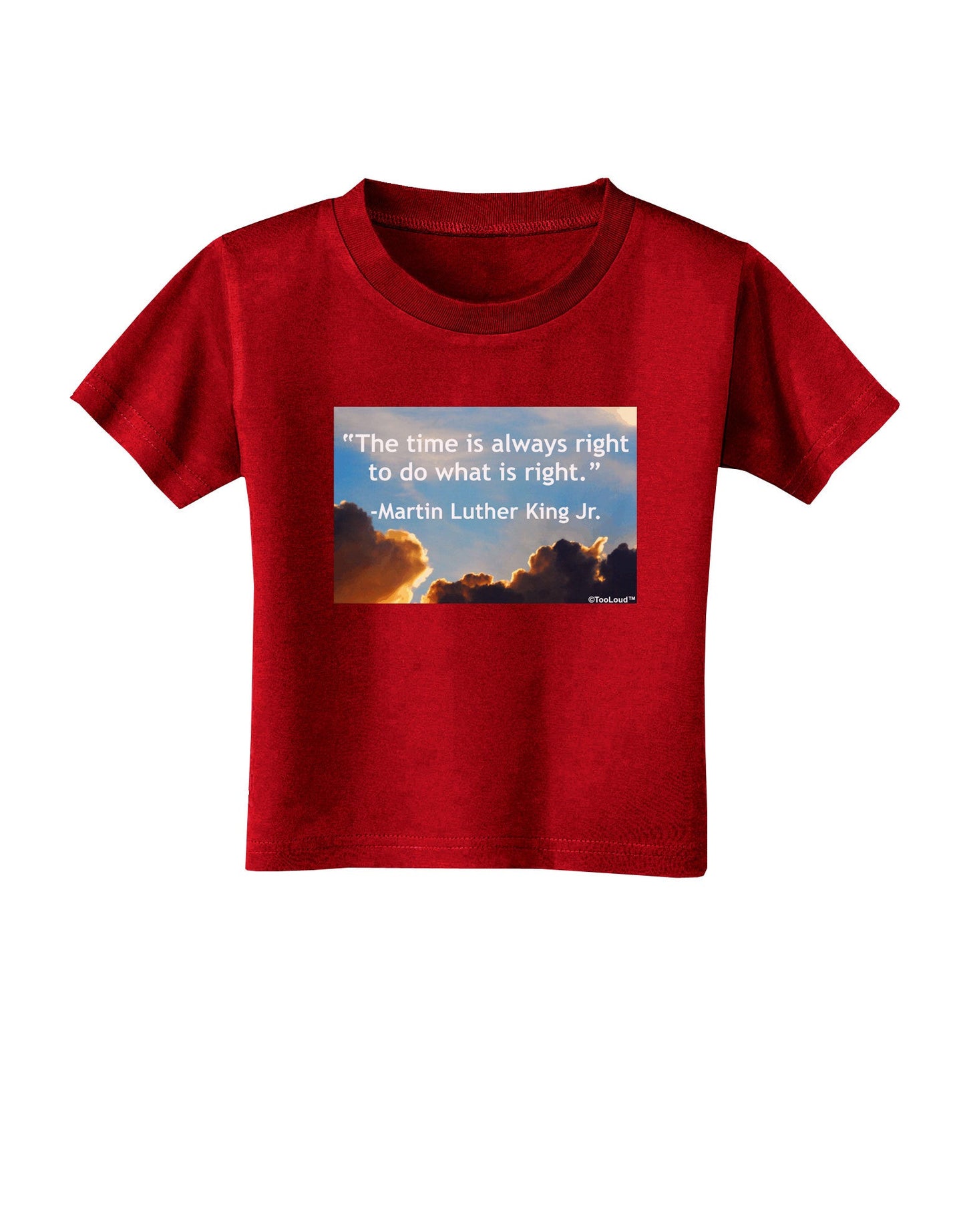 The Time Is Always Right Toddler T-Shirt Dark-Toddler T-Shirt-TooLoud-Red-2T-Davson Sales