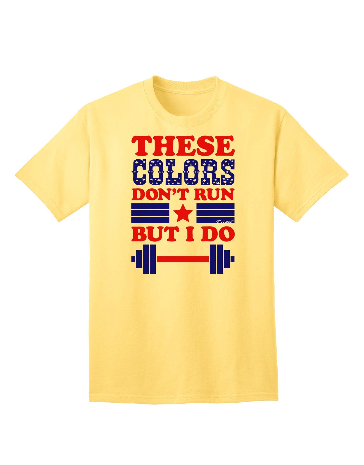 These Colors Don't Run But I Do - Patriotic Workout Adult T-Shirt-Mens T-Shirt-TooLoud-Yellow-Small-Davson Sales