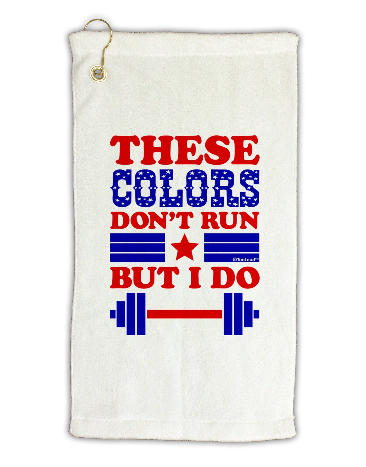 These Colors Don't Run But I Do - Patriotic Workout Micro Terry Gromet Golf Towel 16 x 25 inch-Golf Towel-TooLoud-White-Davson Sales