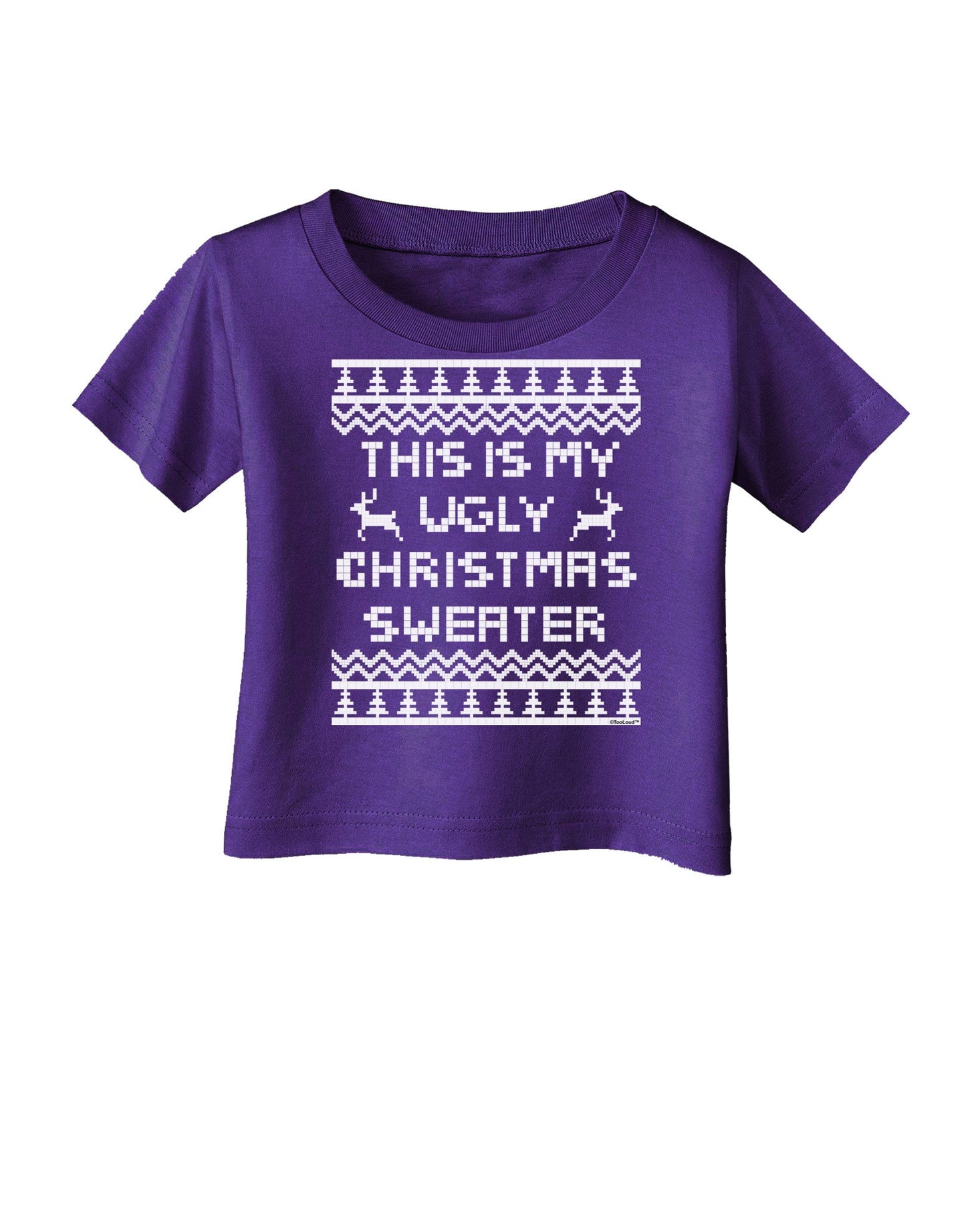 This Is My Ugly Christmas Sweater Infant T-Shirt Dark-Infant T-Shirt-TooLoud-Purple-06-Months-Davson Sales
