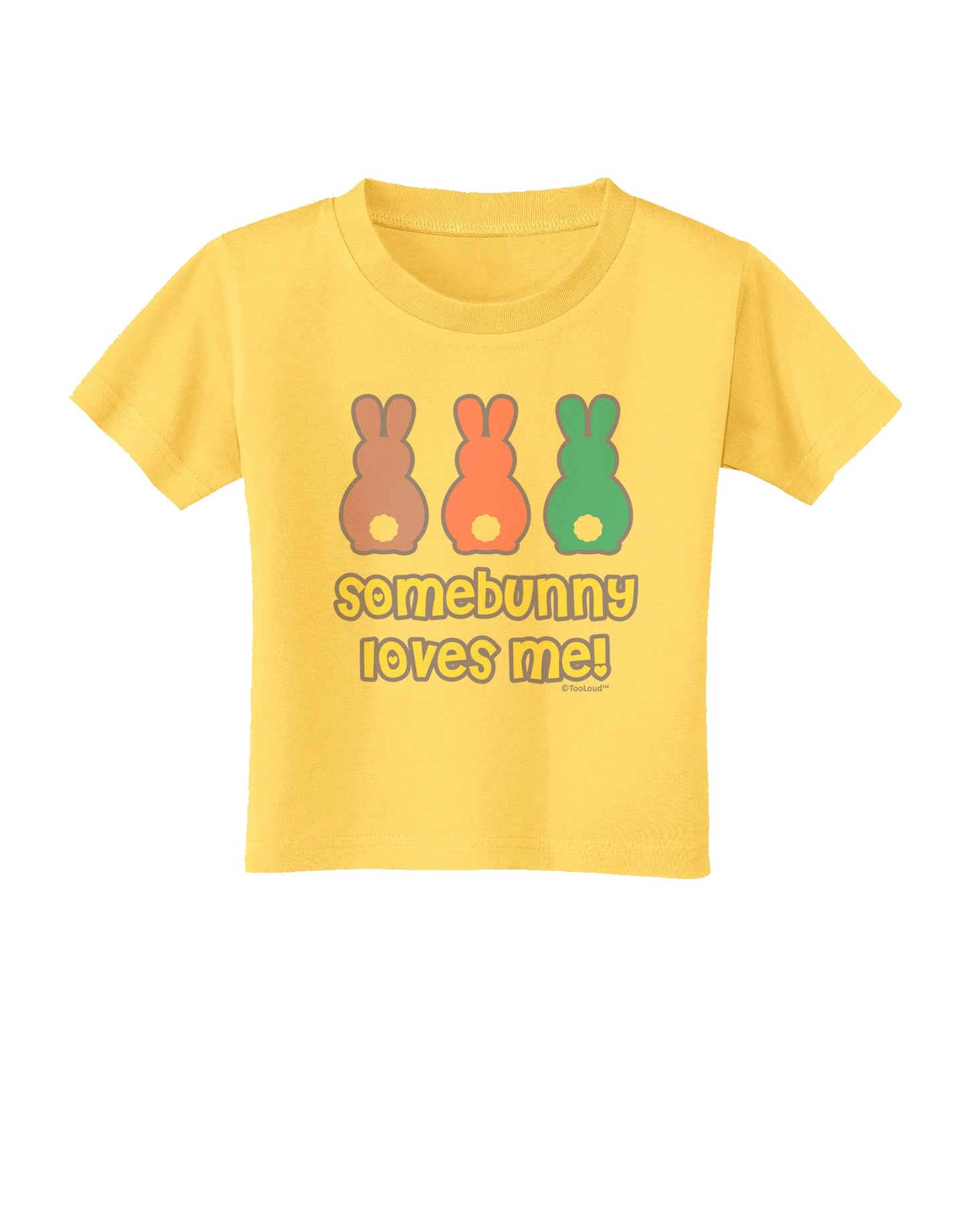 Three Easter Bunnies - Somebunny Loves Me Toddler T-Shirt by TooLoud-Toddler T-Shirt-TooLoud-Yellow-2T-Davson Sales