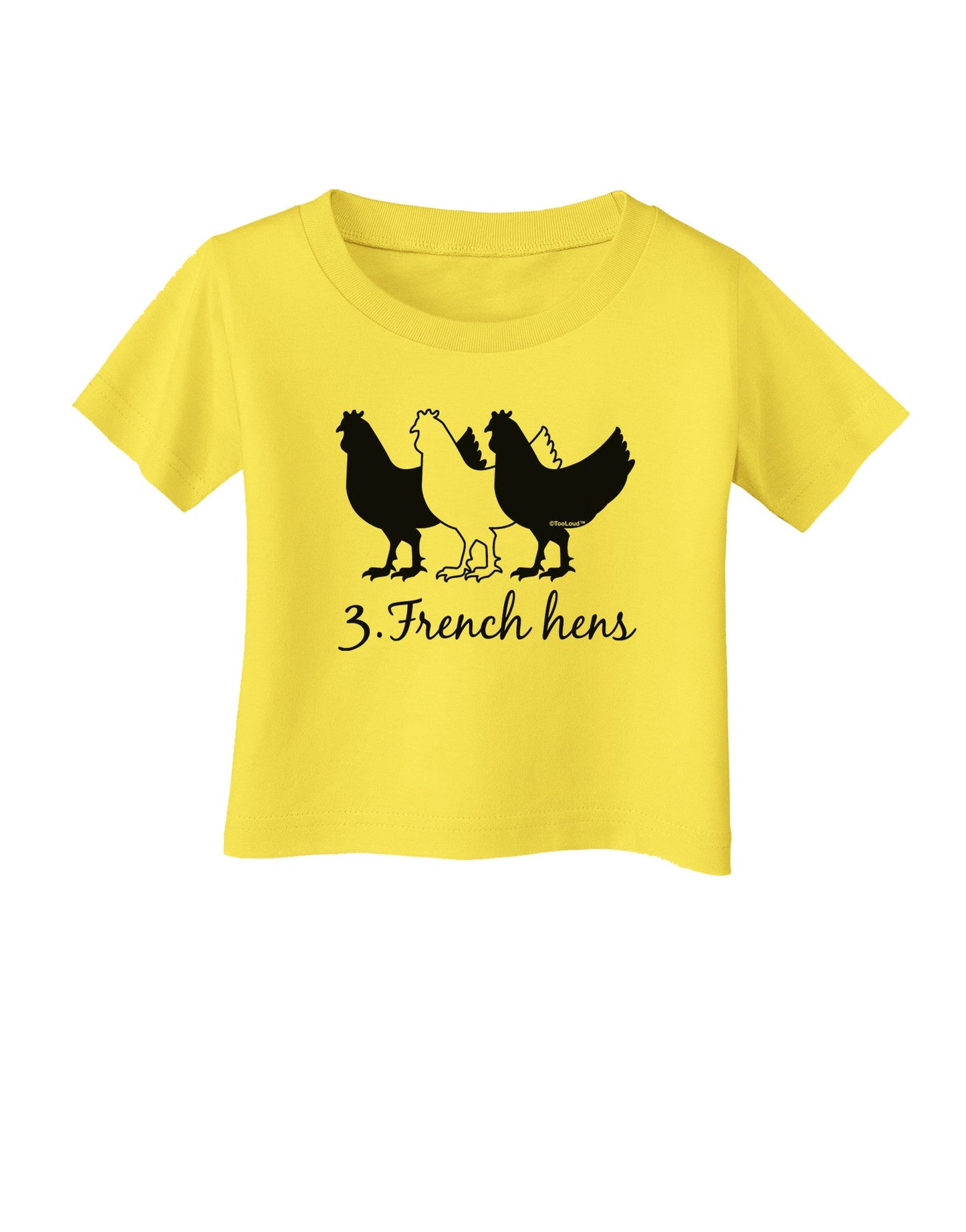 Three French Hens Text Infant T-Shirt-Infant T-Shirt-TooLoud-Yellow-06-Months-Davson Sales
