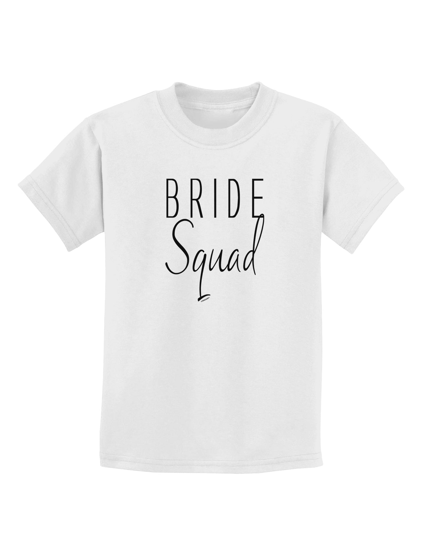 TooLoud Bride Squad Childrens T-Shirt-Childrens T-Shirt-TooLoud-White-X-Small-Davson Sales