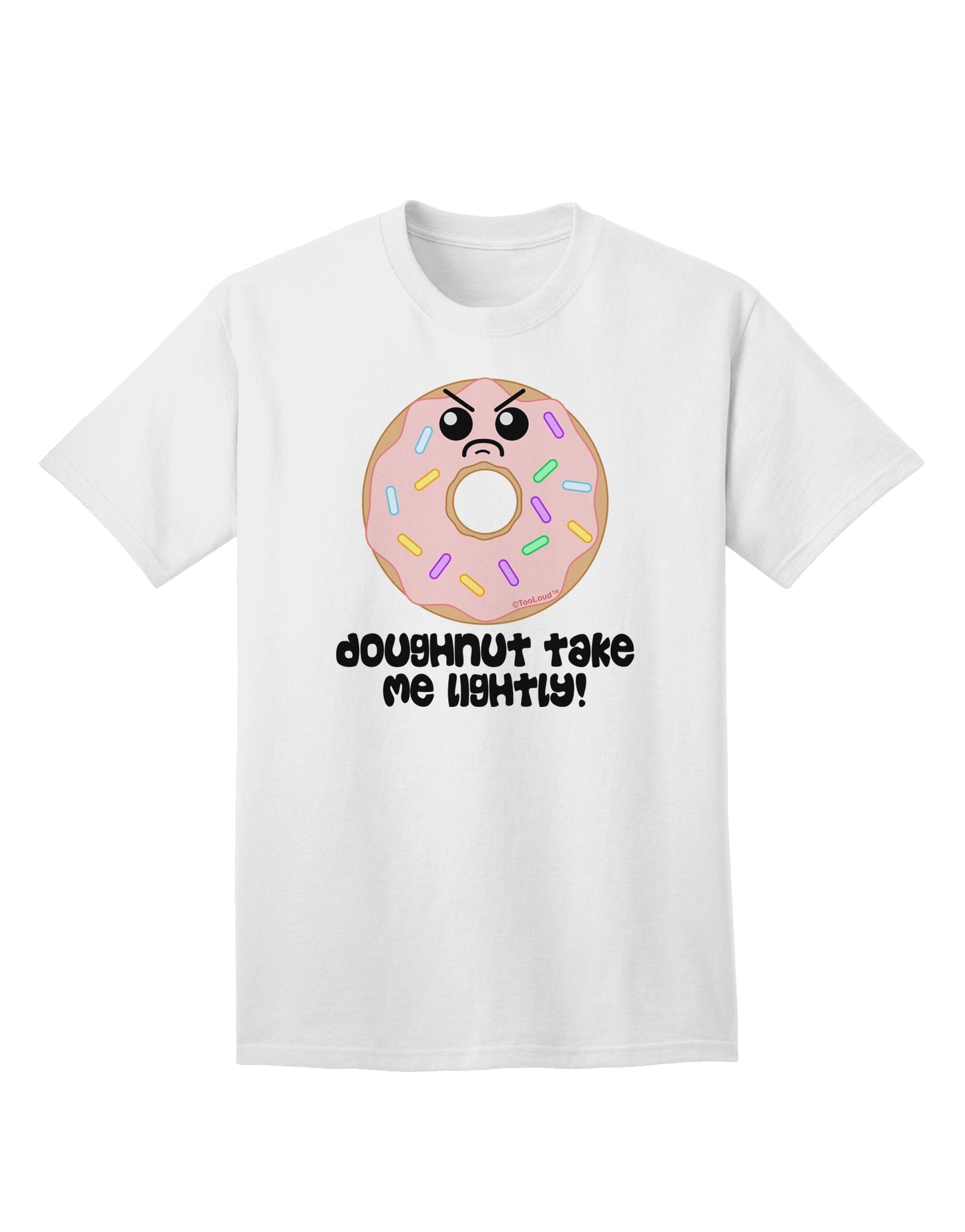 TooLoud Doughnut Take Me Lightly Adult T-Shirt - A Delectable Addition to Your Wardrobe-Mens T-shirts-TooLoud-White-Small-Davson Sales