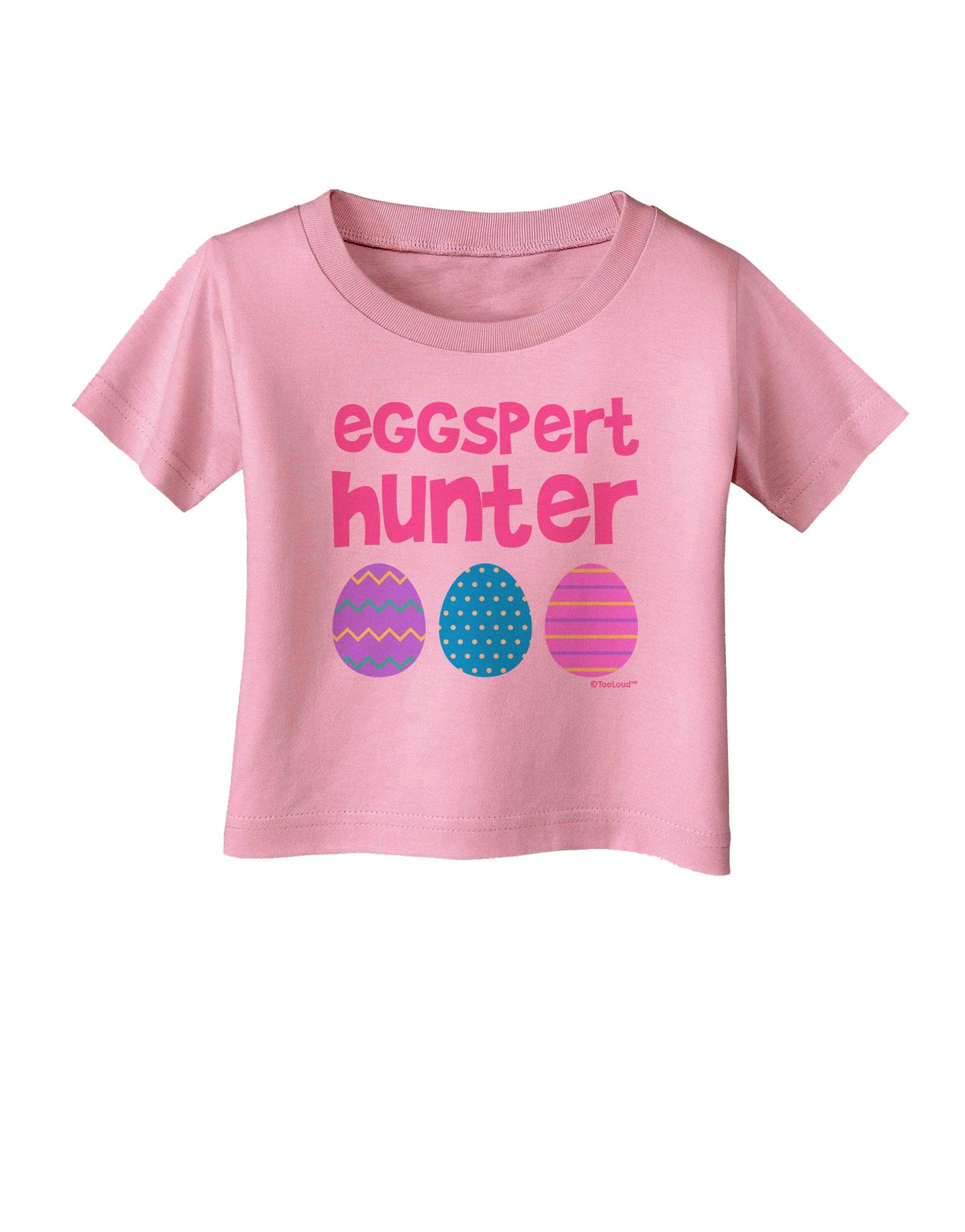 TooLoud Eggspert Hunter - Easter - Pink Infant T-Shirt-Infant T-Shirt-TooLoud-Candy-Pink-06-Months-Davson Sales