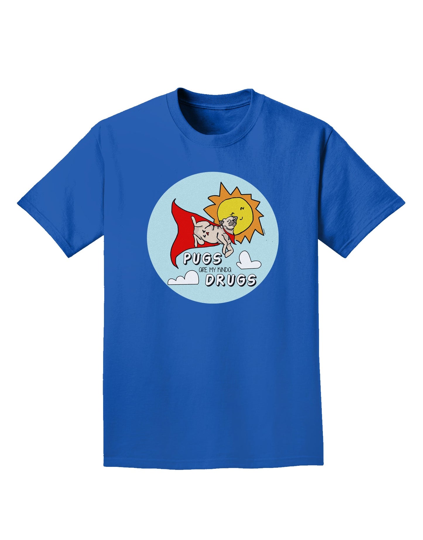 TooLoud Pugs Are My Kinda Drugs Dark Adult Dark T-Shirt-Mens-Tshirts-TooLoud-Royal-Blue-Small-Davson Sales