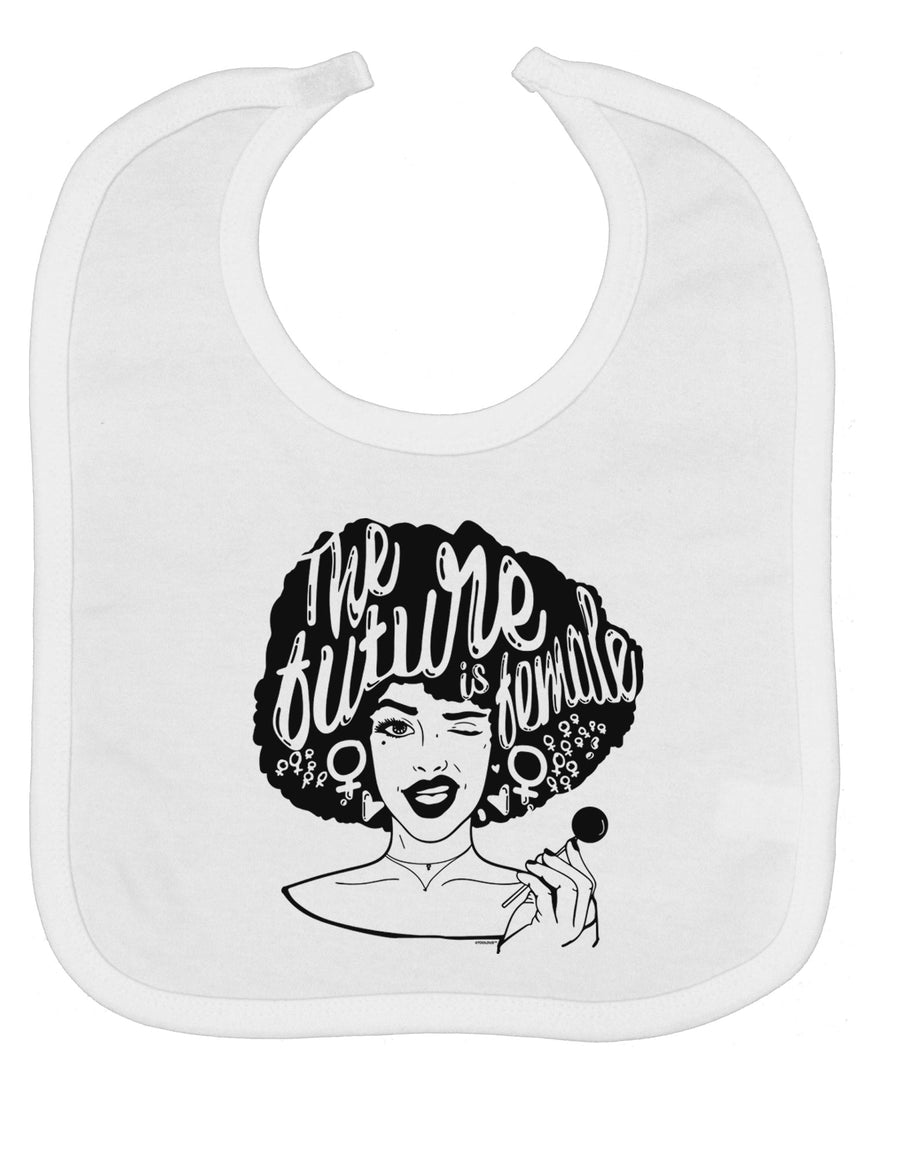 TooLoud The Future Is Female Baby Bib
