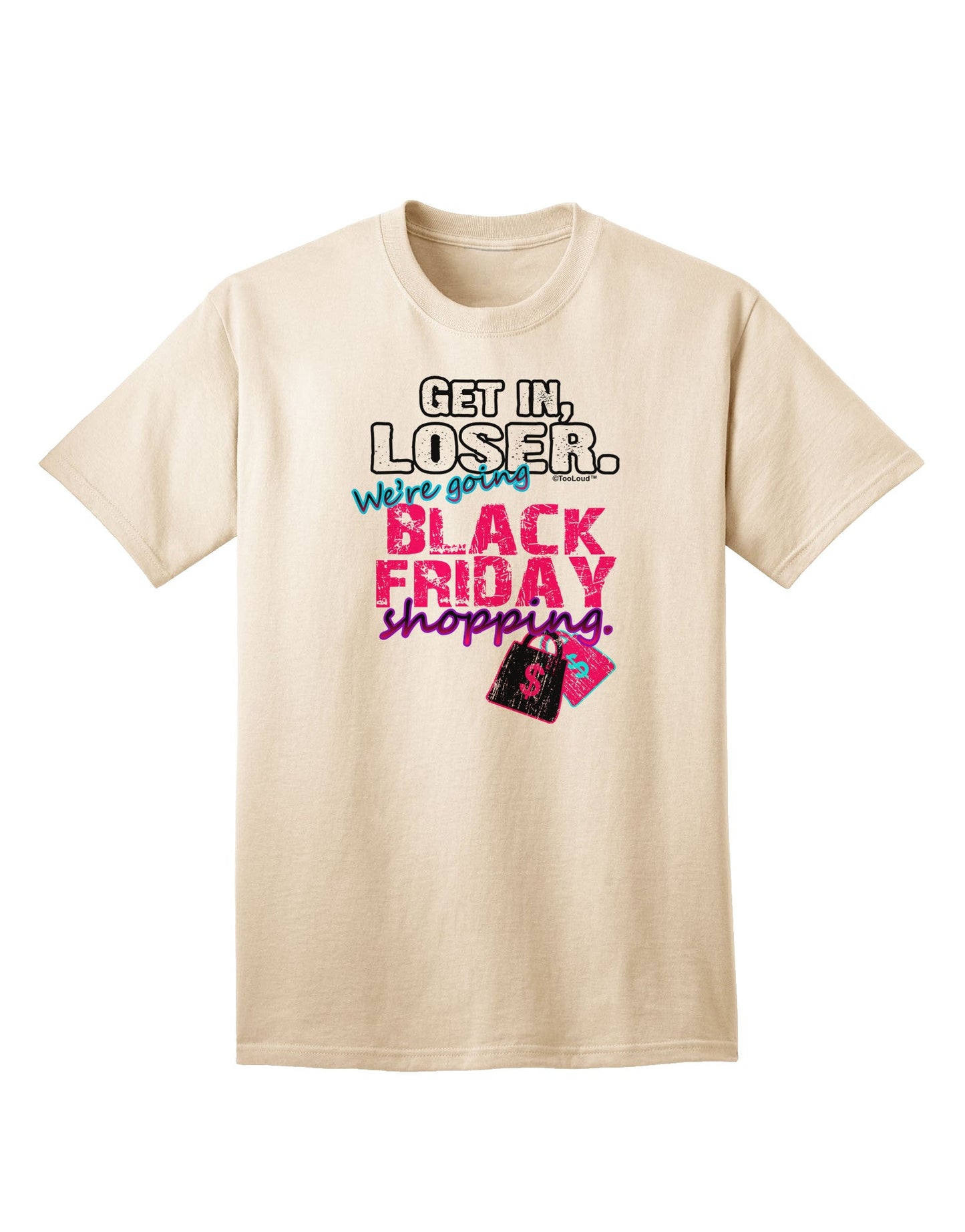 TooLoud We're going Black Friday Shopping Adult T-Shirt-Mens T-Shirt-TooLoud-Natural-Small-Davson Sales