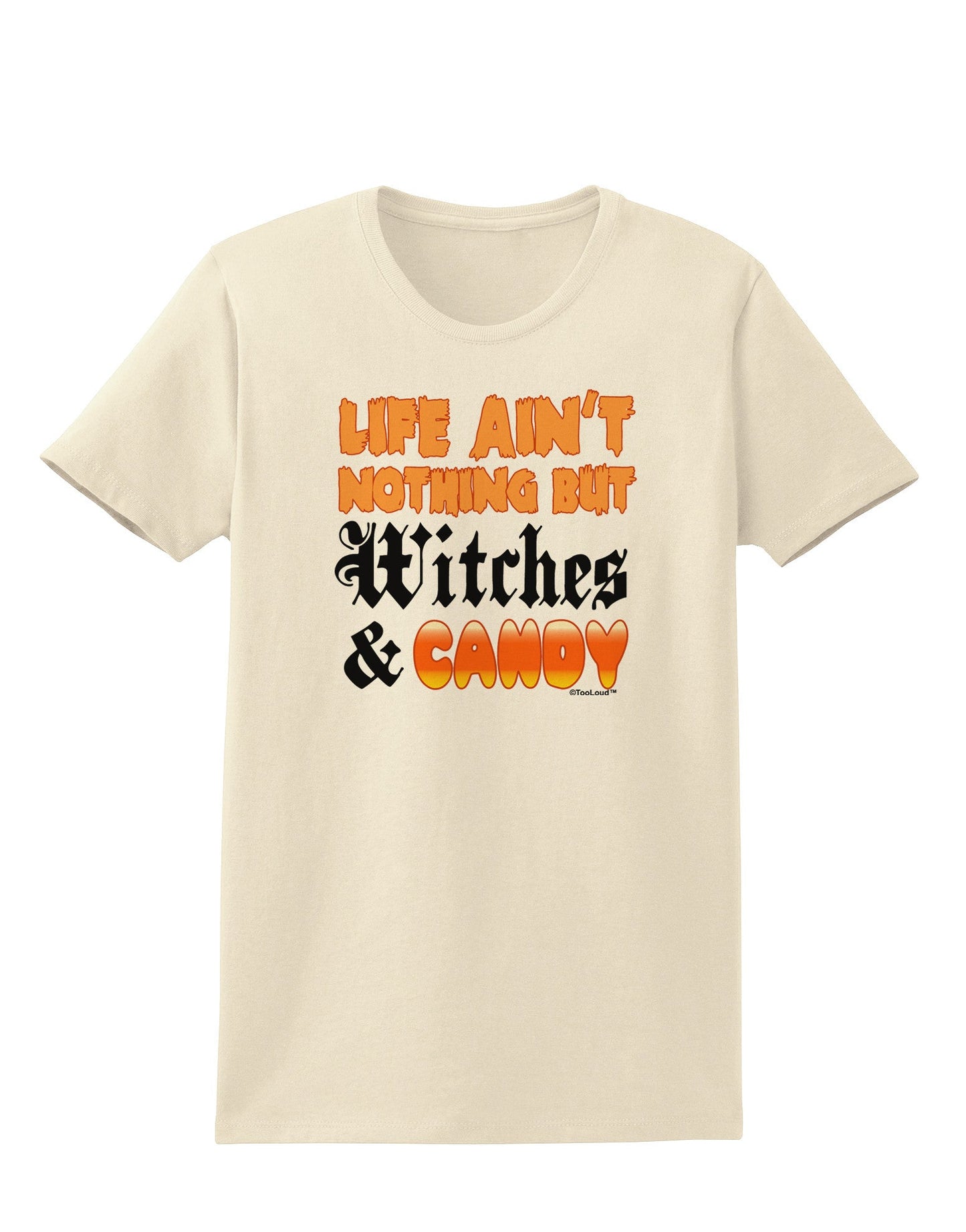TooLoud Witches and Candy Color Womens T-Shirt-Womens T-Shirt-TooLoud-Natural-X-Small-Davson Sales