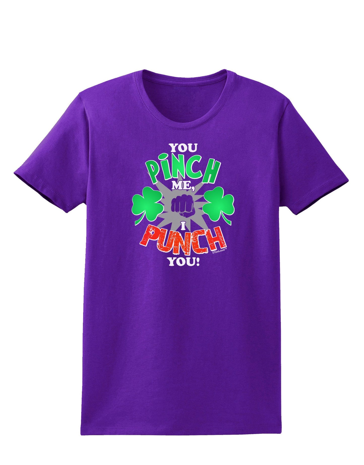 TooLoud You Pinch Me I Punch You Womens Dark T-Shirt-TooLoud-Purple-X-Small-Davson Sales