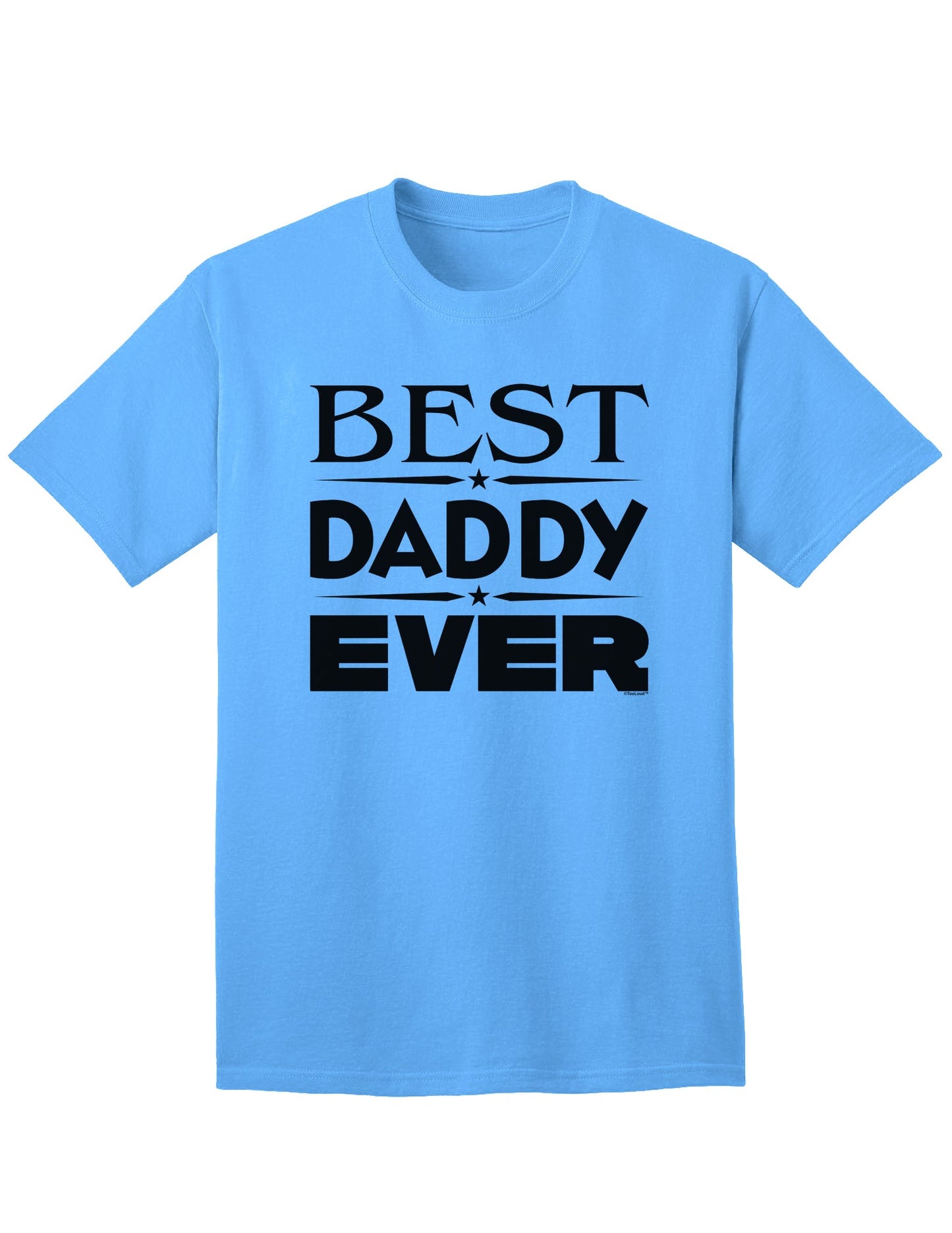 Top-rated Father's Day Adult T-Shirt - A Perfect Gift for the Best Dad-Mens T-shirts-TooLoud-Aquatic-Blue-Small-Davson Sales