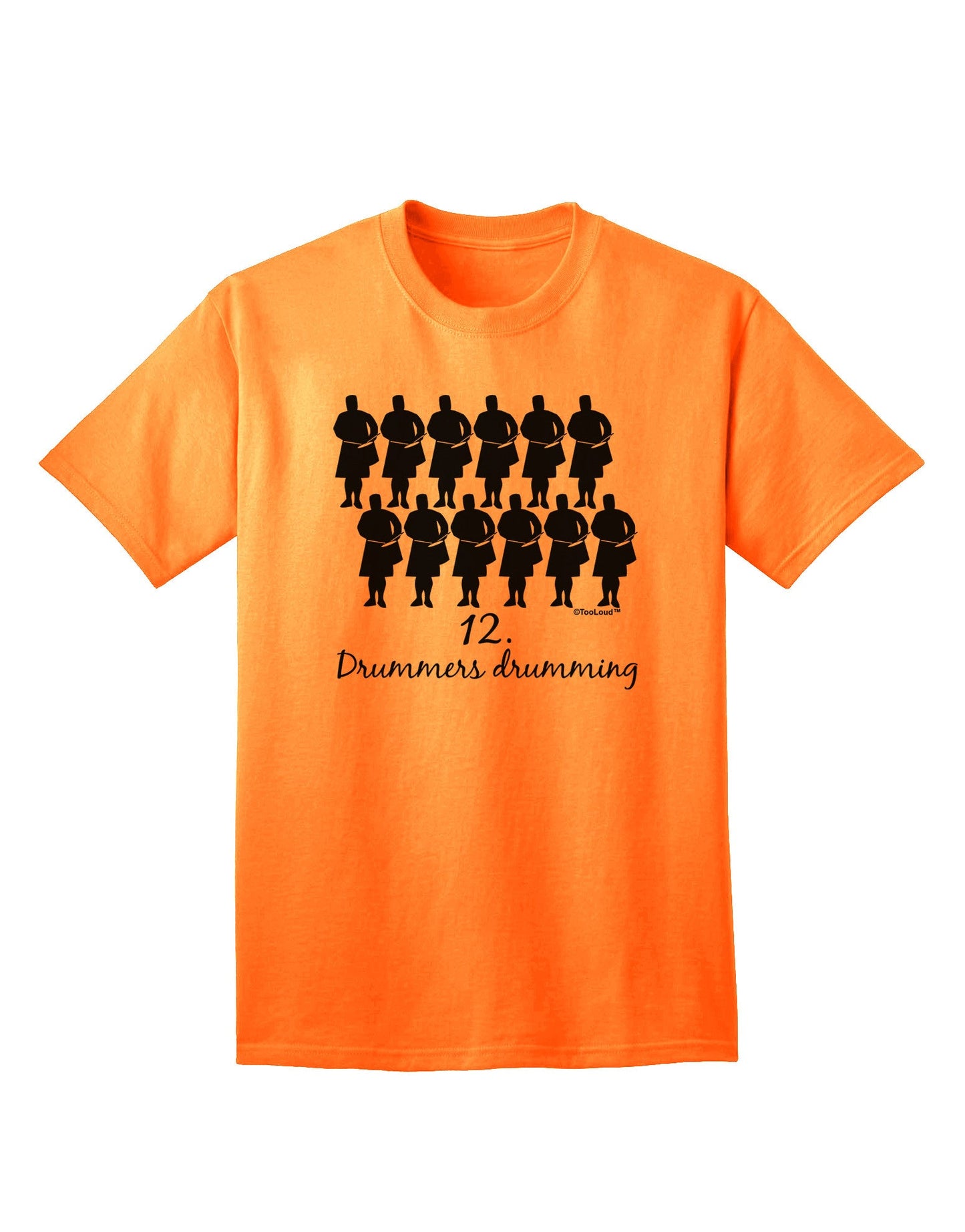 Twelve Drummers Drumming Text Adult T-Shirt-unisex t-shirt-TooLoud-Neon-Orange-Small-Davson Sales