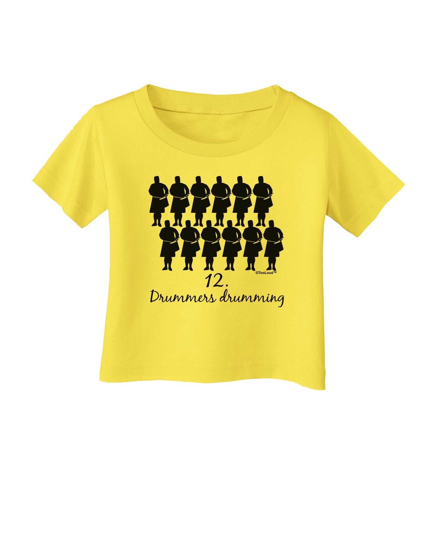 Twelve Drummers Drumming Text Infant T-Shirt-Infant T-Shirt-TooLoud-Yellow-06-Months-Davson Sales