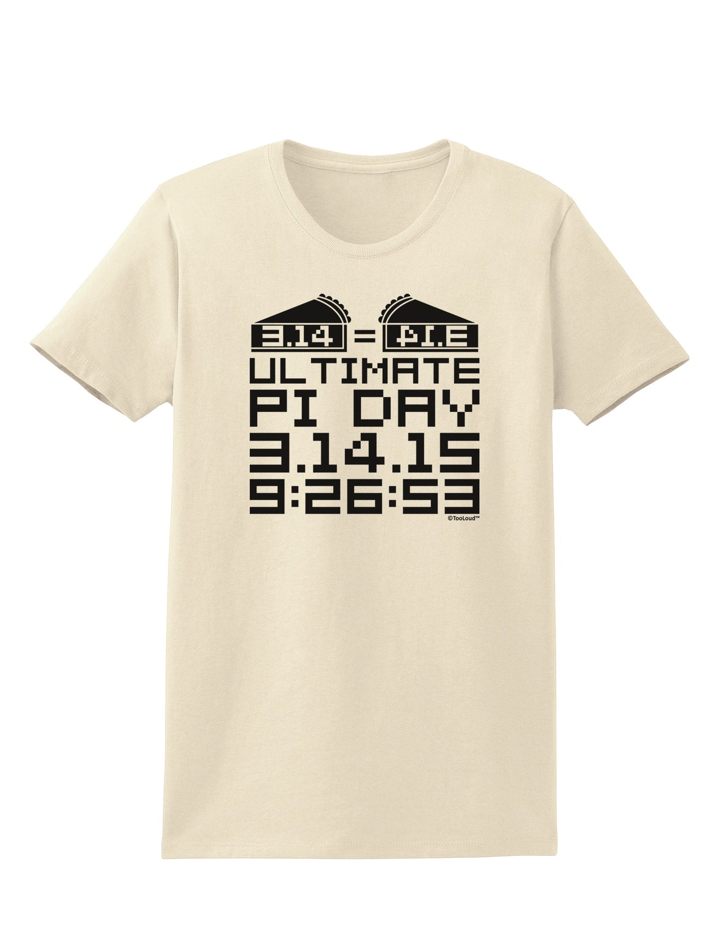 Ultimate Pi Day Design - Mirrored Pies Womens T-Shirt by TooLoud-Womens T-Shirt-TooLoud-Natural-X-Small-Davson Sales