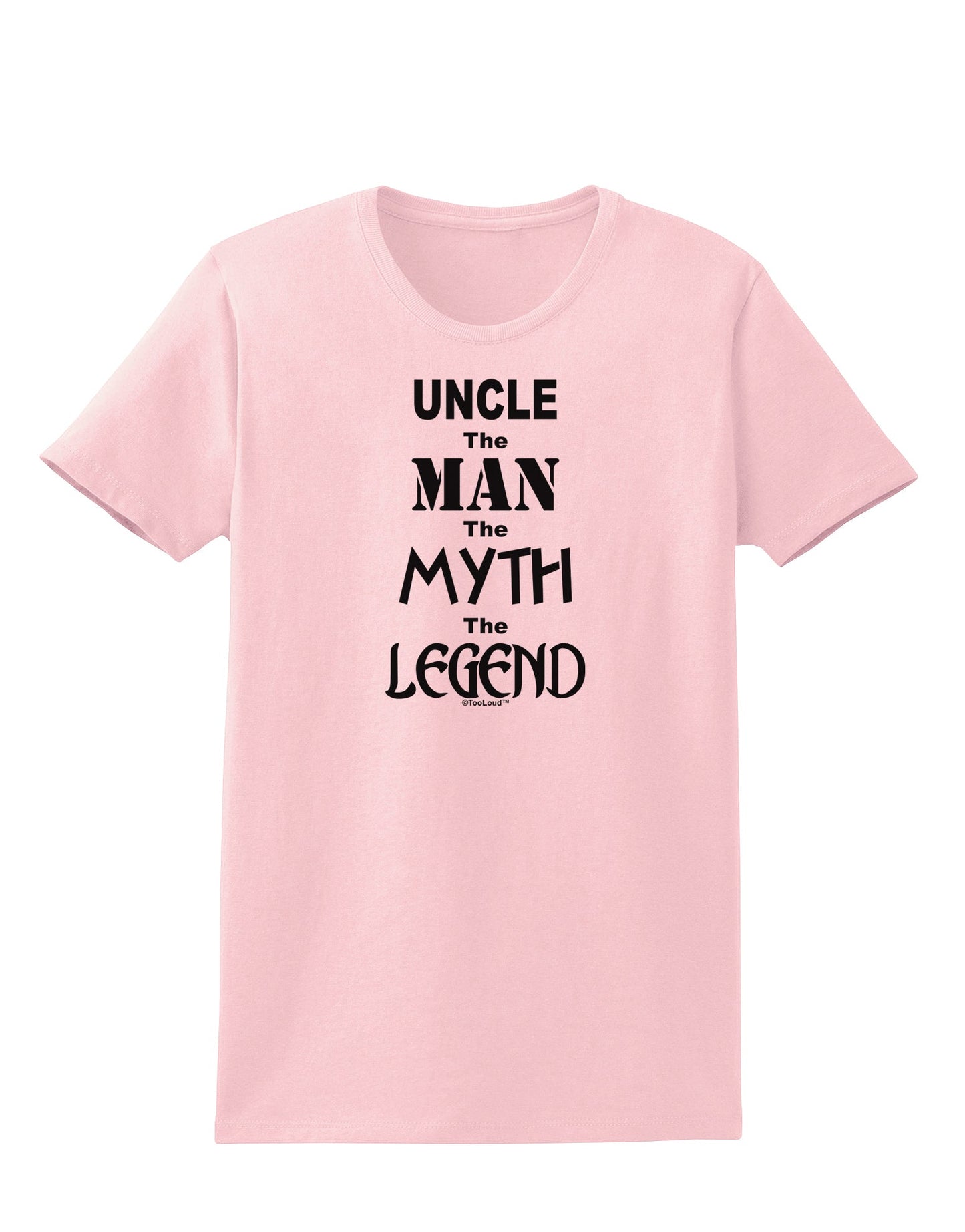 Uncle The Man The Myth The Legend Womens T-Shirt by TooLoud-TooLoud-PalePink-X-Small-Davson Sales