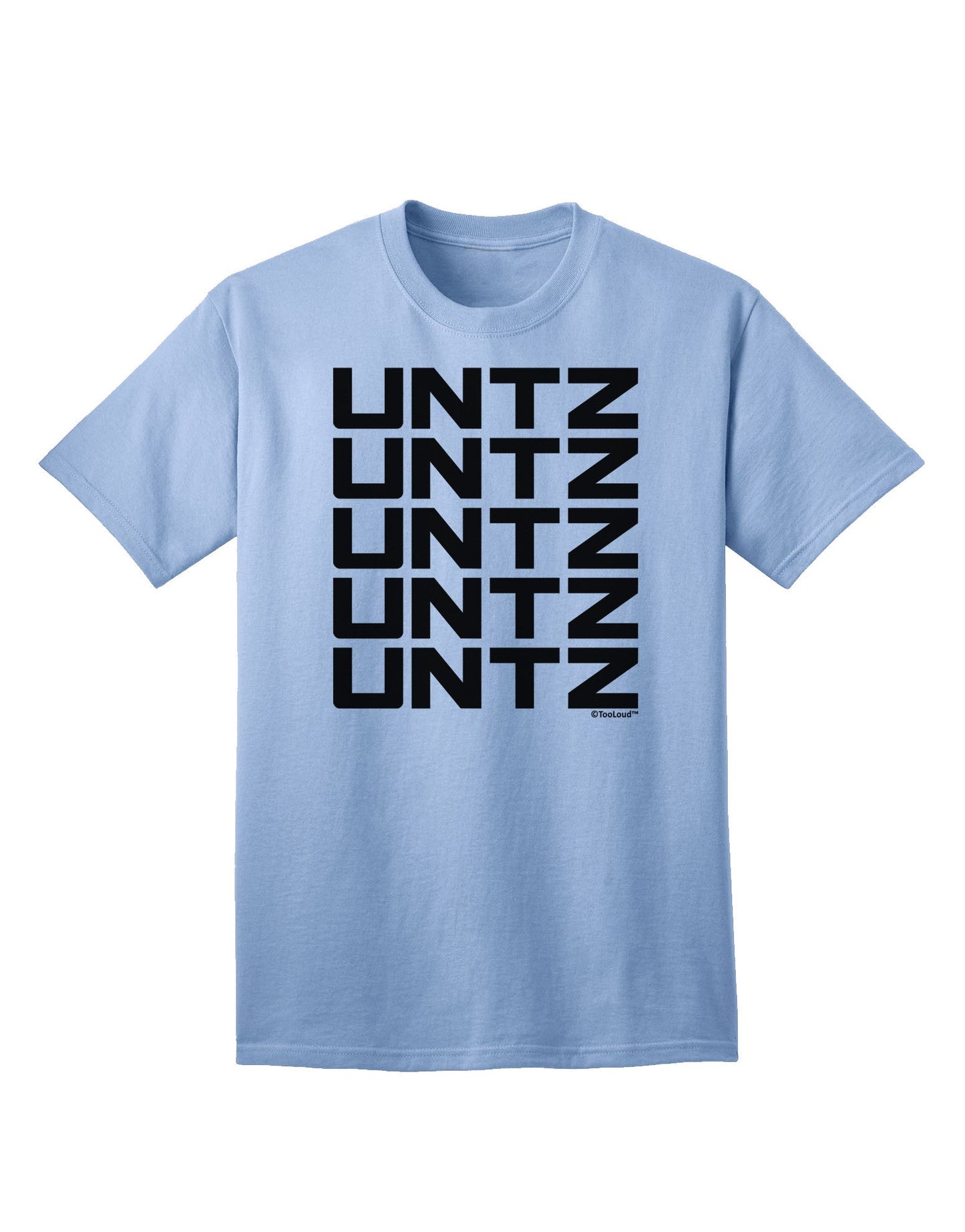 Untz Untz Untz Untz Untz EDM Design Adult T-Shirt-Mens T-Shirt-TooLoud-Light-Blue-Small-Davson Sales