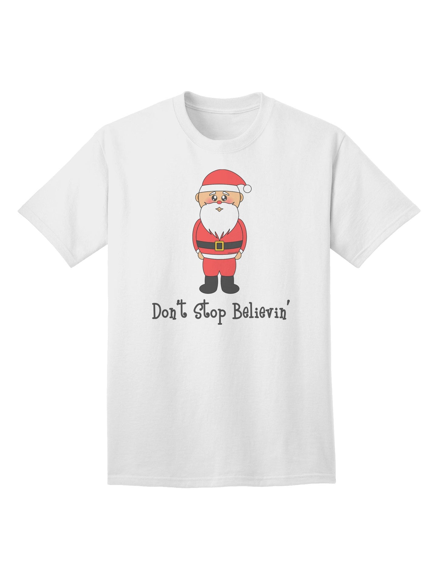 Unwavering Faith: Don't Stop Believin' Santa Christmas Adult T-Shirt - A Festive Must-Have-Mens T-shirts-TooLoud-White-Small-Davson Sales